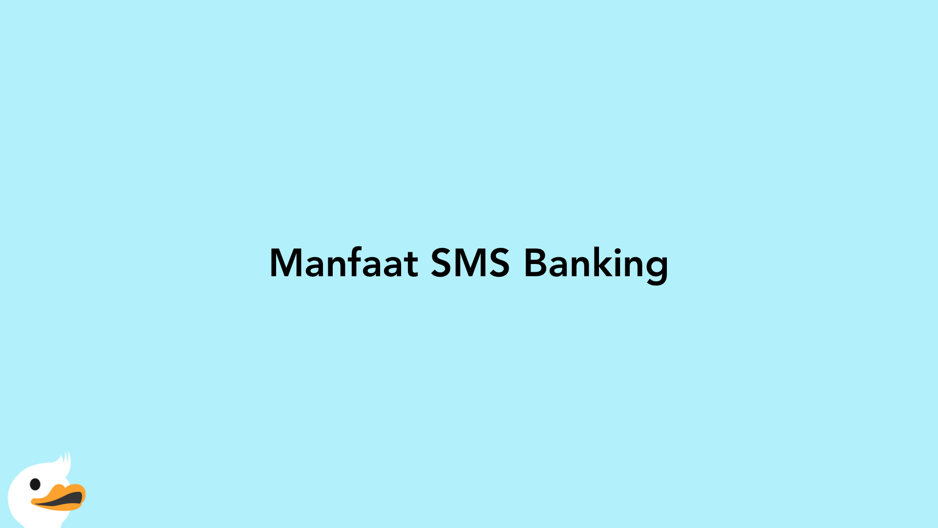 Manfaat SMS Banking