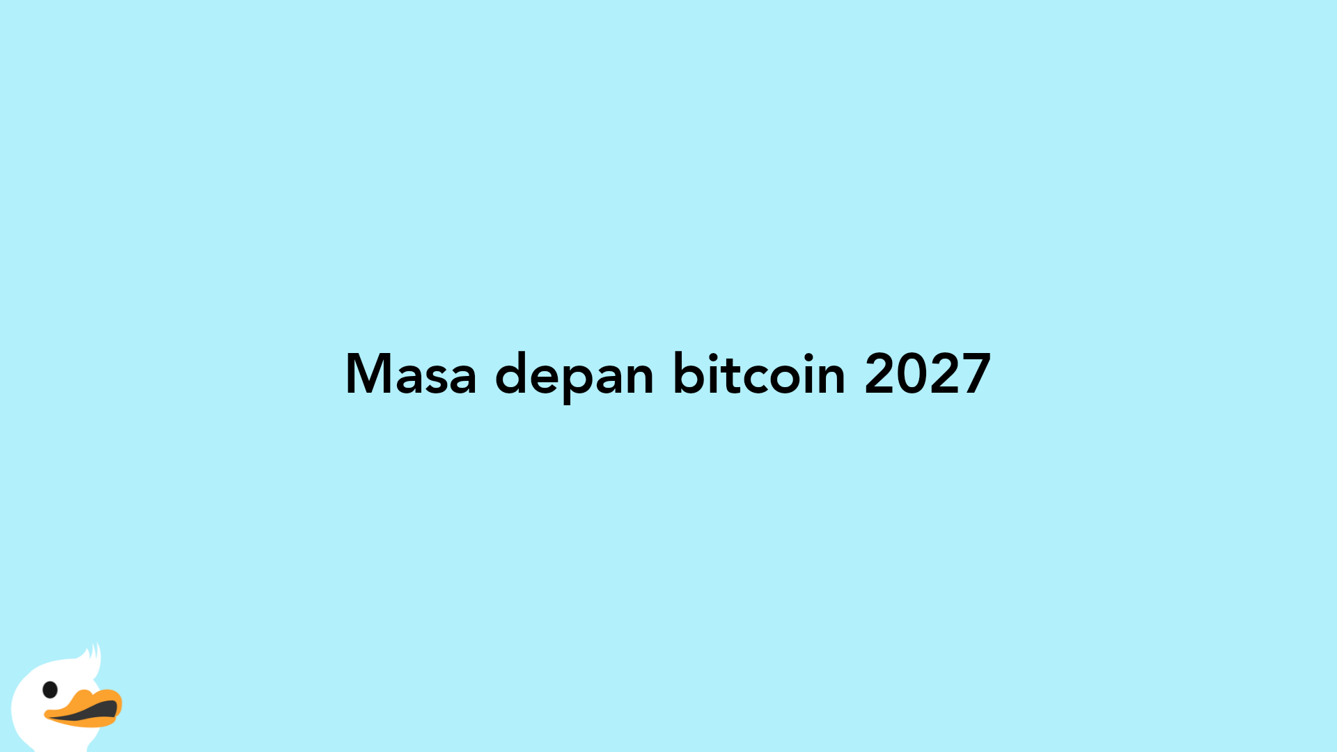 Masa depan bitcoin 2027