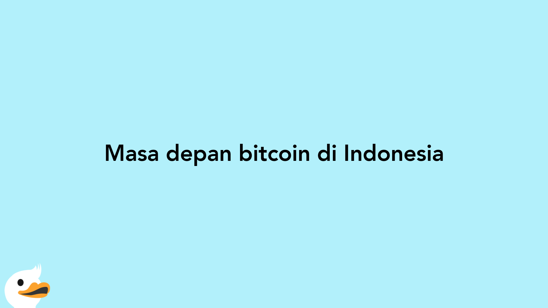 Masa depan bitcoin di Indonesia