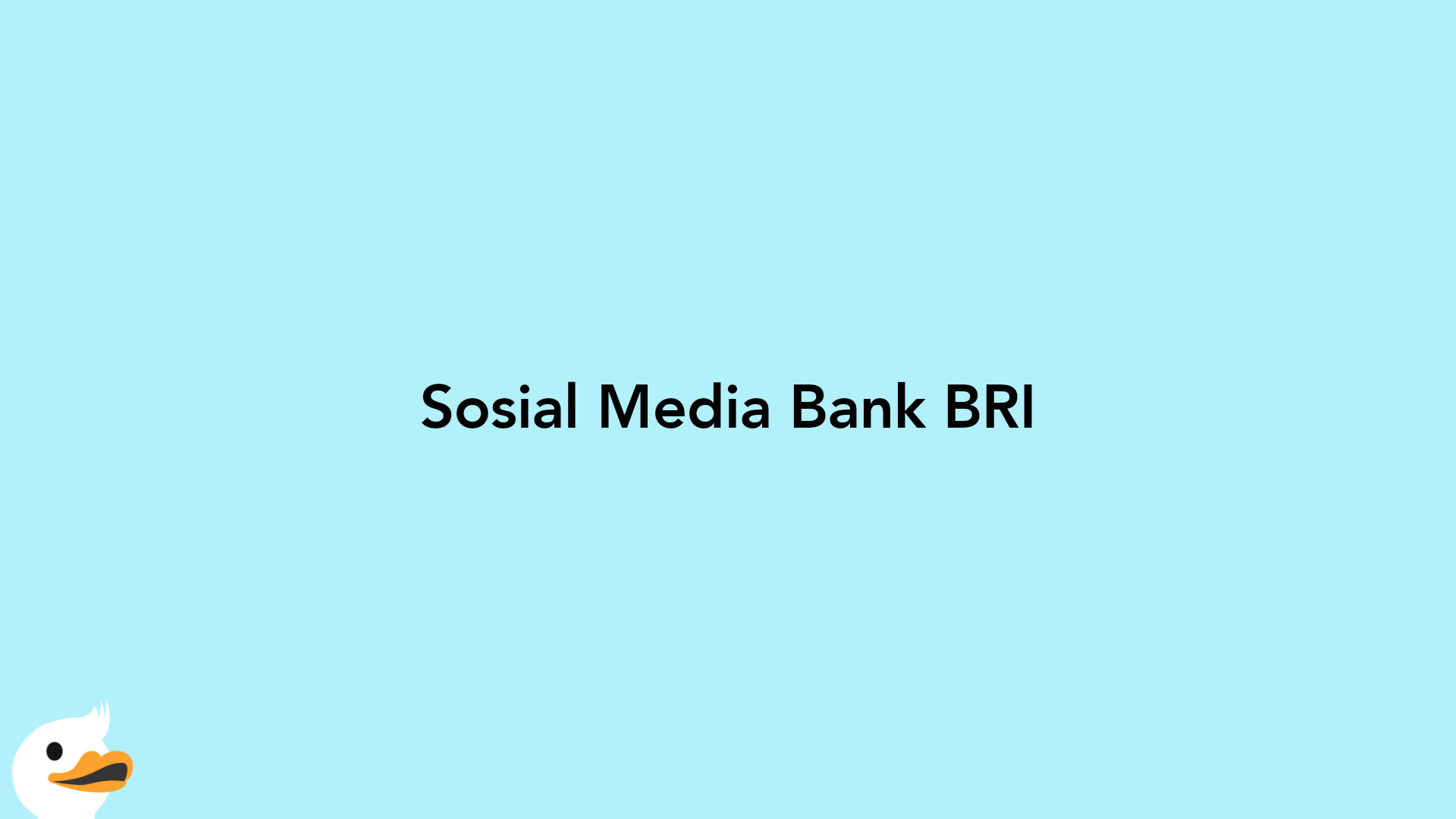 Sosial Media Bank BRI