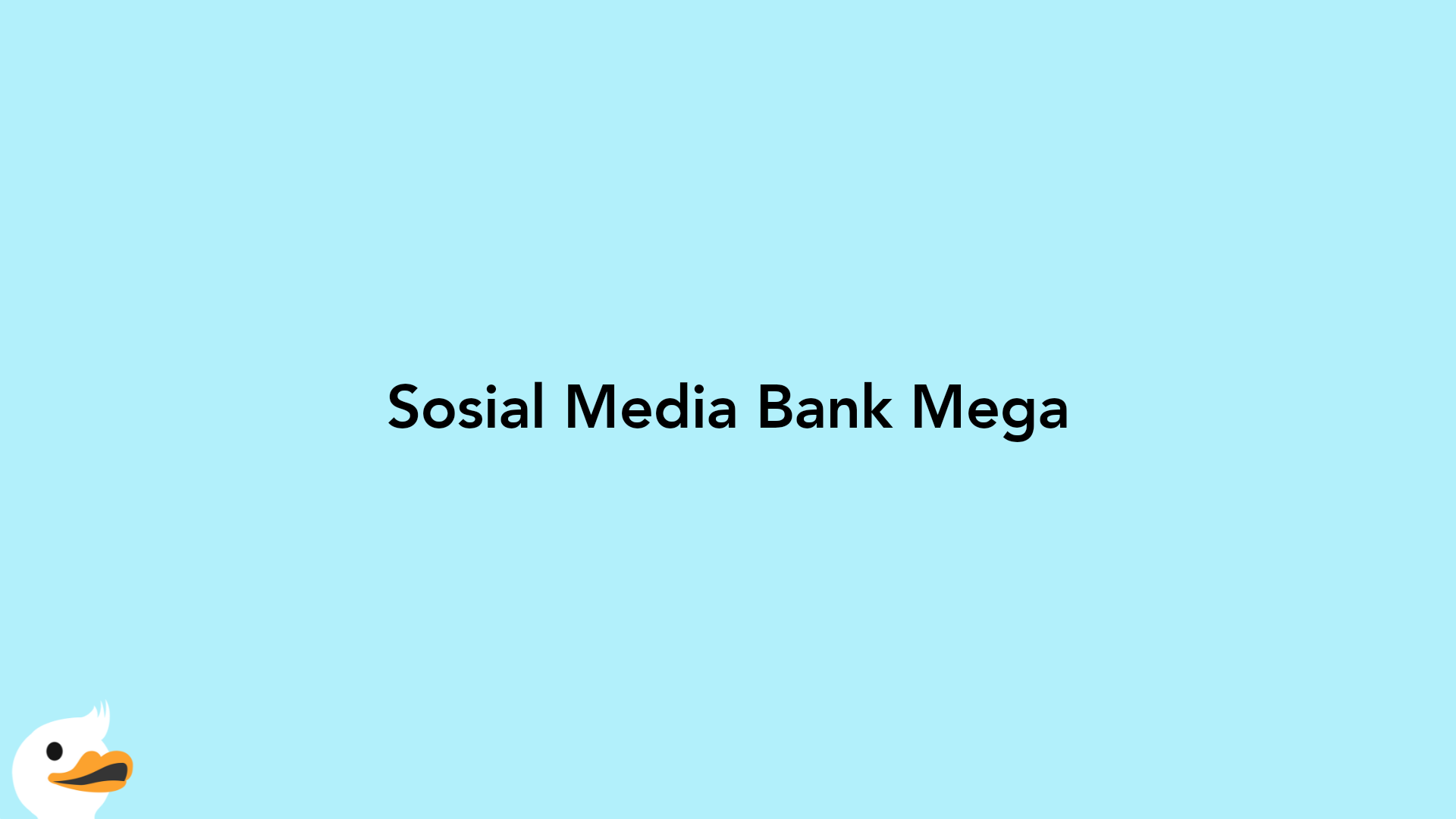 Sosial Media Bank Mega