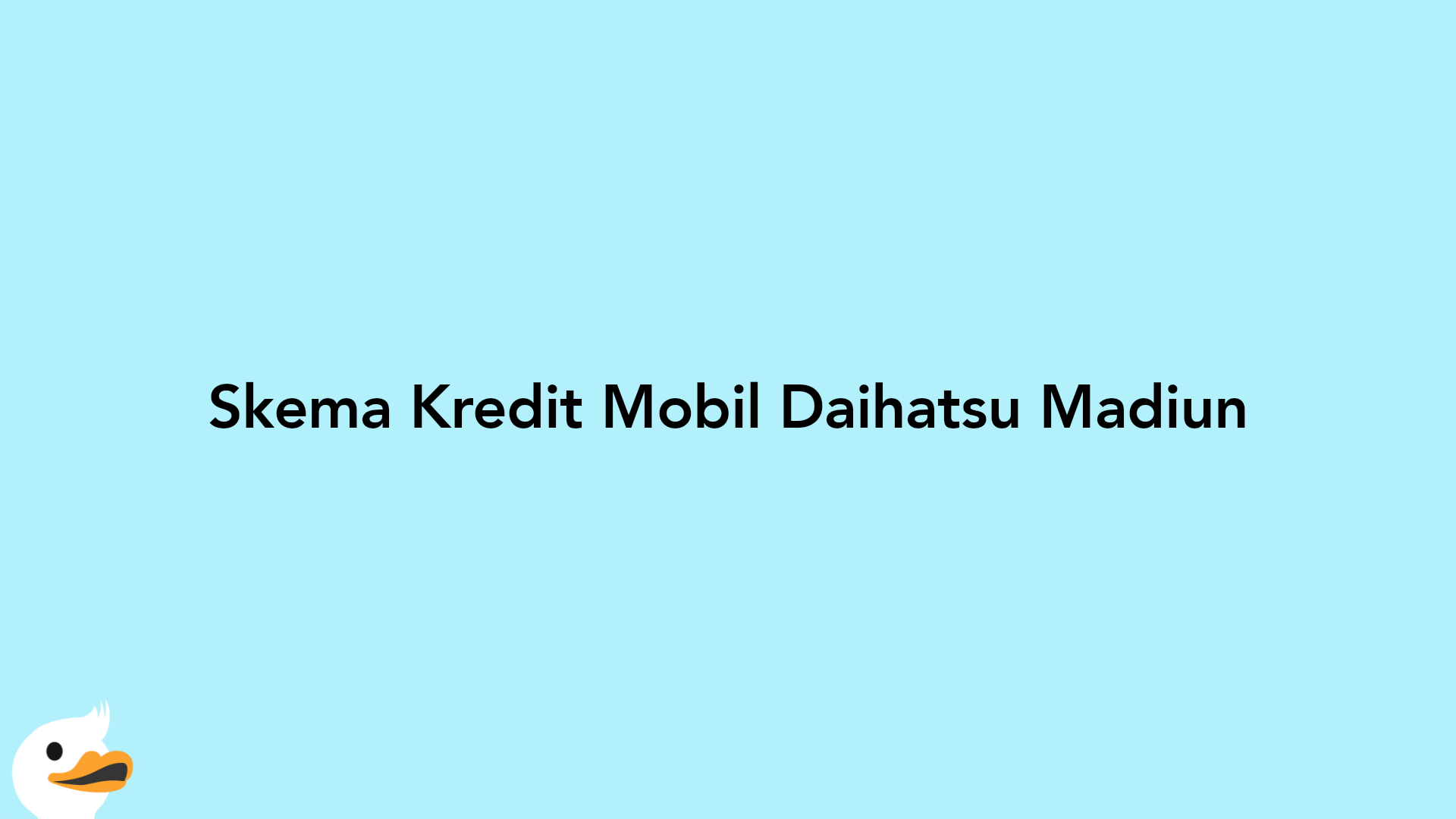 Skema Kredit Mobil Daihatsu Madiun