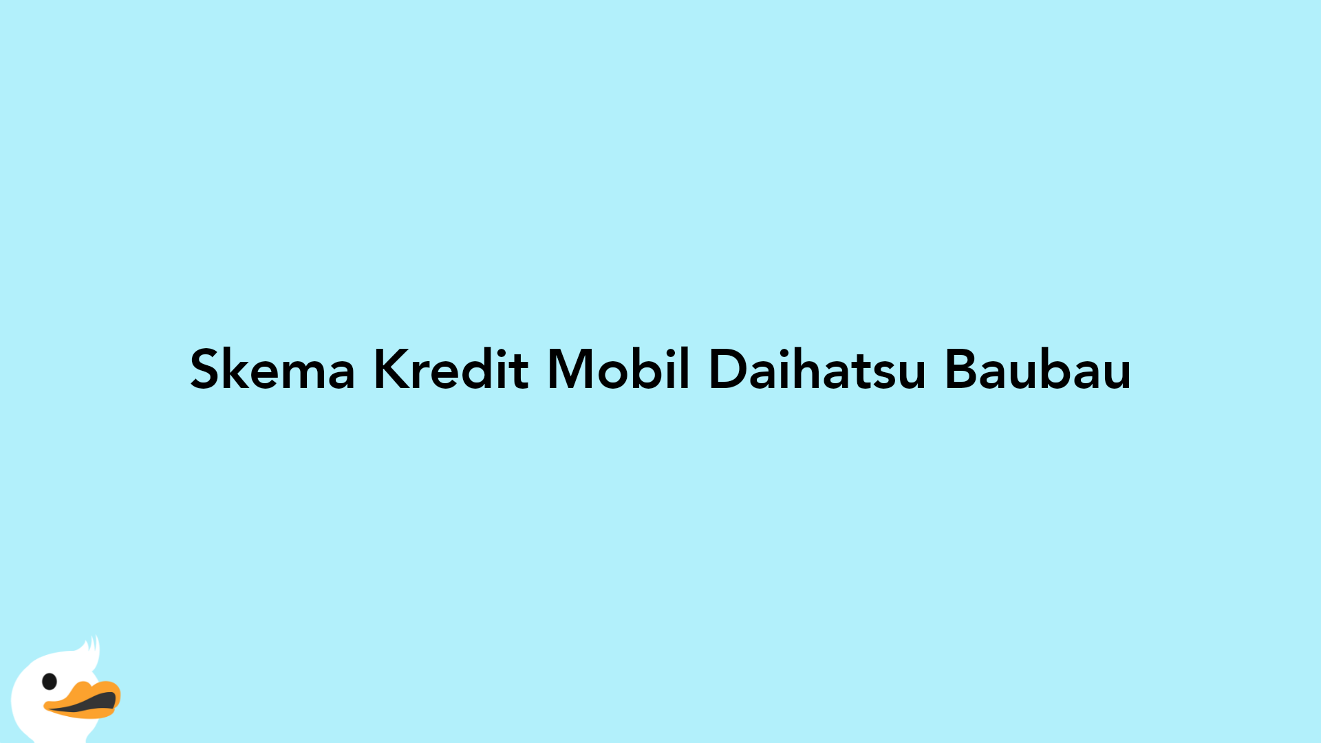 Skema Kredit Mobil Daihatsu Baubau