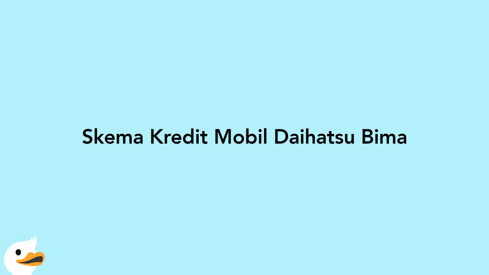 Skema Kredit Mobil Daihatsu Bima
