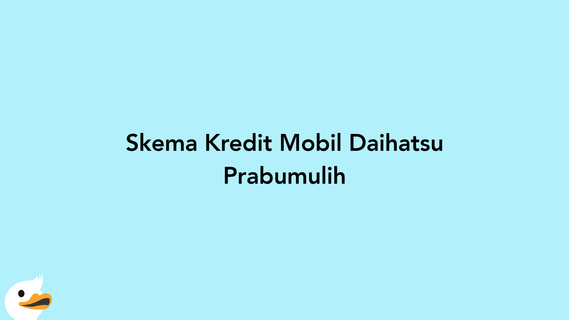 Skema Kredit Mobil Daihatsu Prabumulih