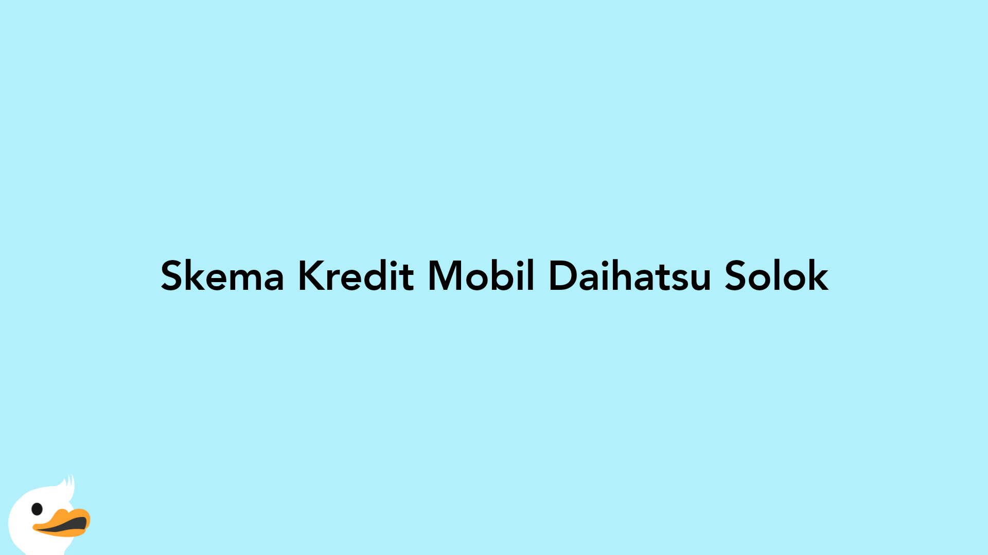 Skema Kredit Mobil Daihatsu Solok