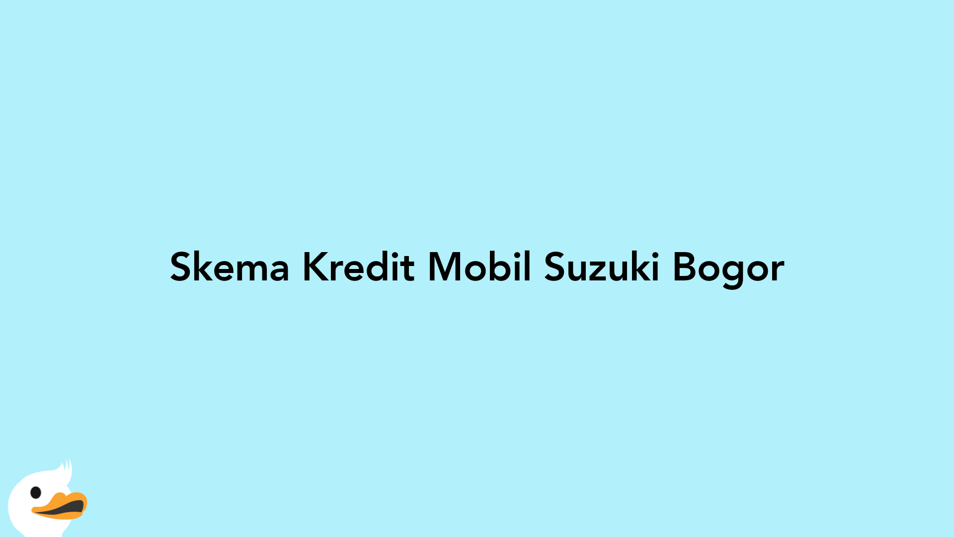 Skema Kredit Mobil Suzuki Bogor