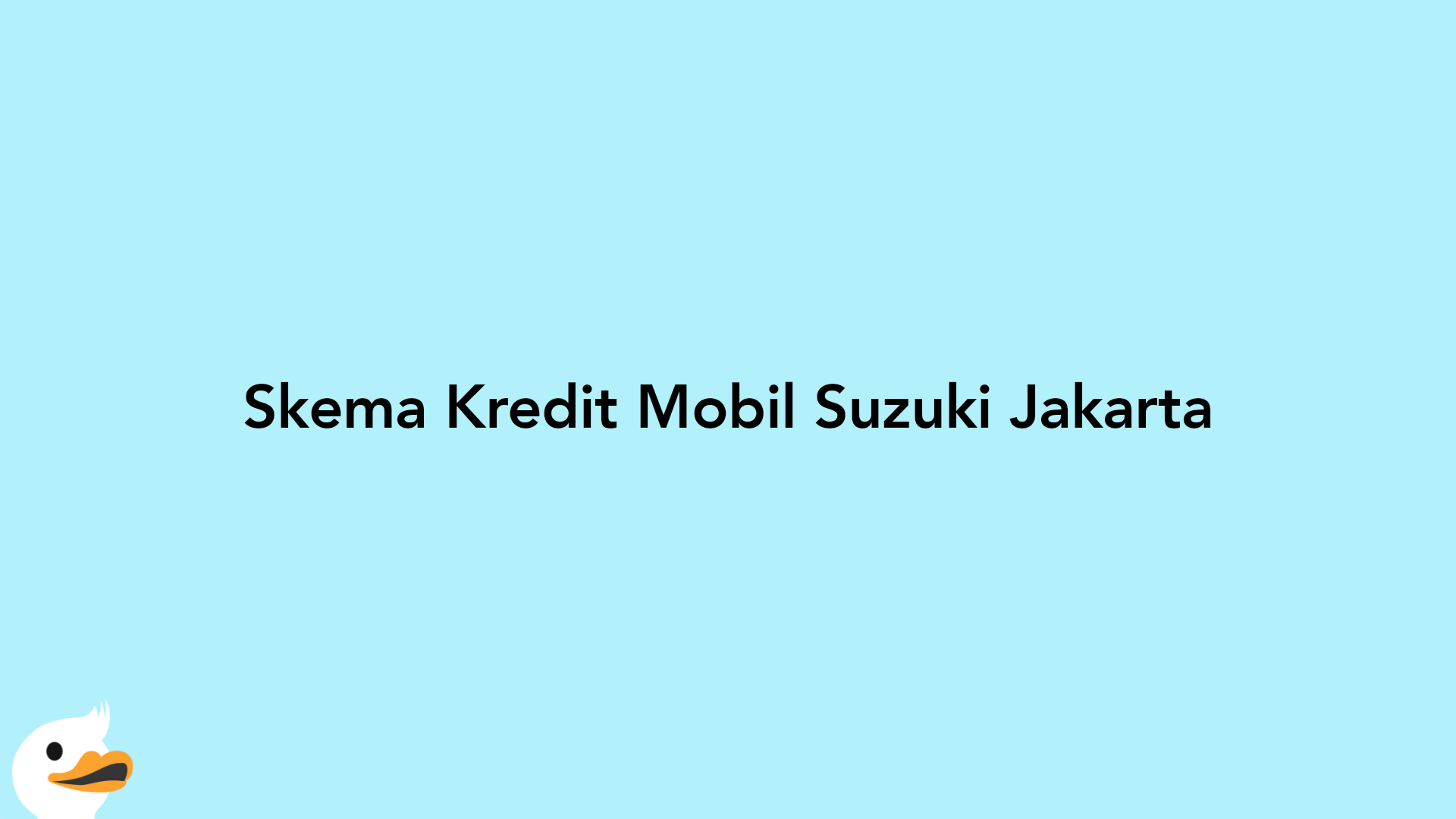 Skema Kredit Mobil Suzuki Jakarta