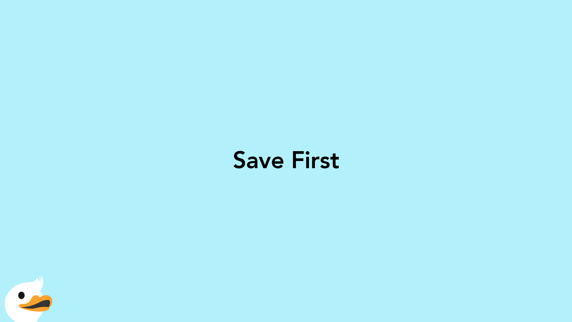 Save First