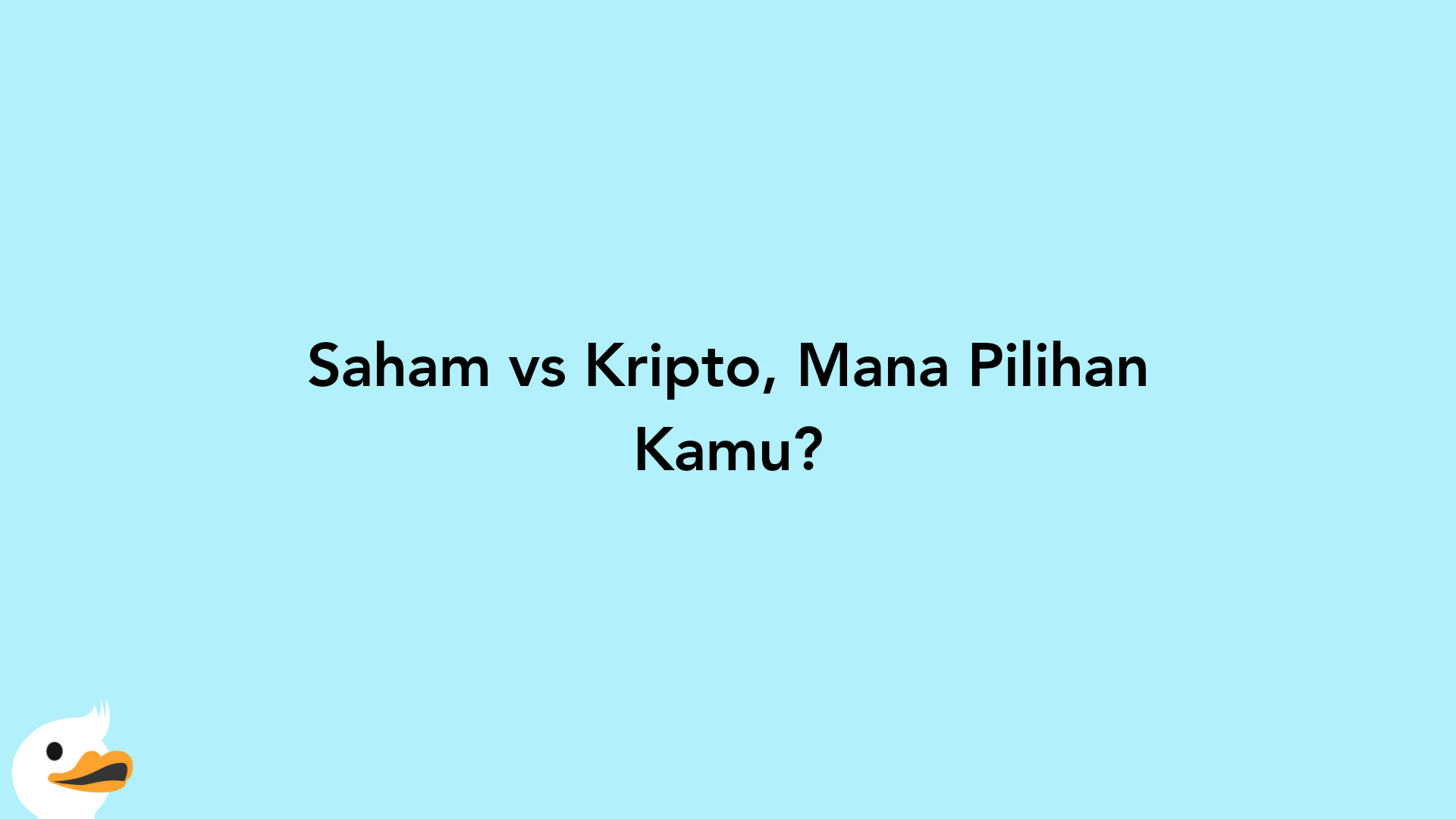 Saham vs Kripto, Mana Pilihan Kamu?