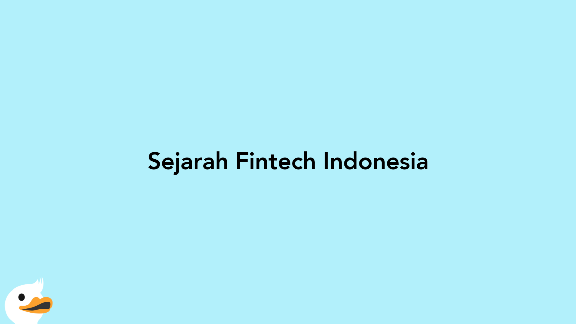 Sejarah Fintech Indonesia