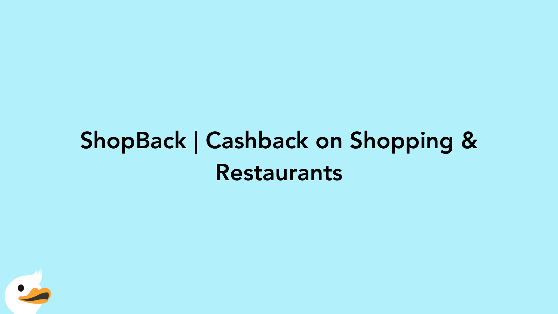 ShopBack | Cashback on Shopping & Restaurants