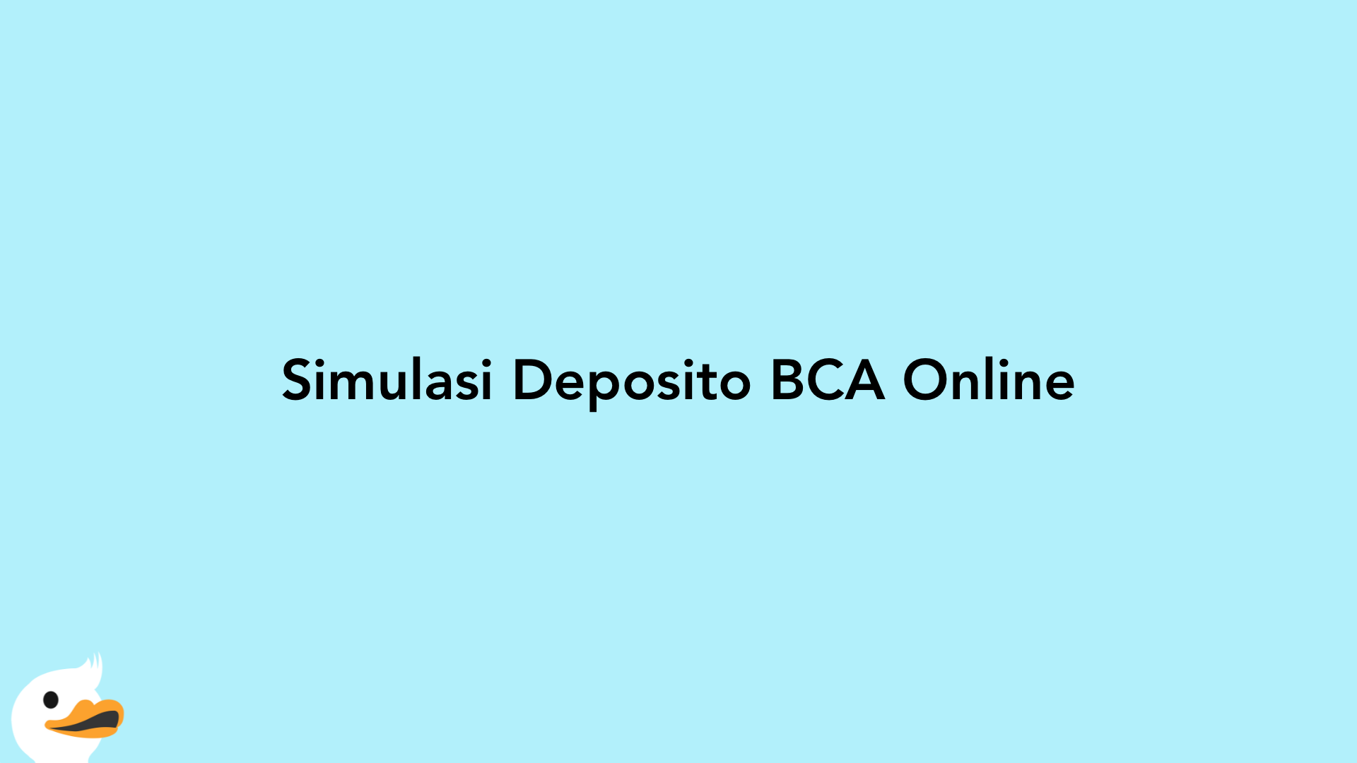 Simulasi Deposito BCA Online