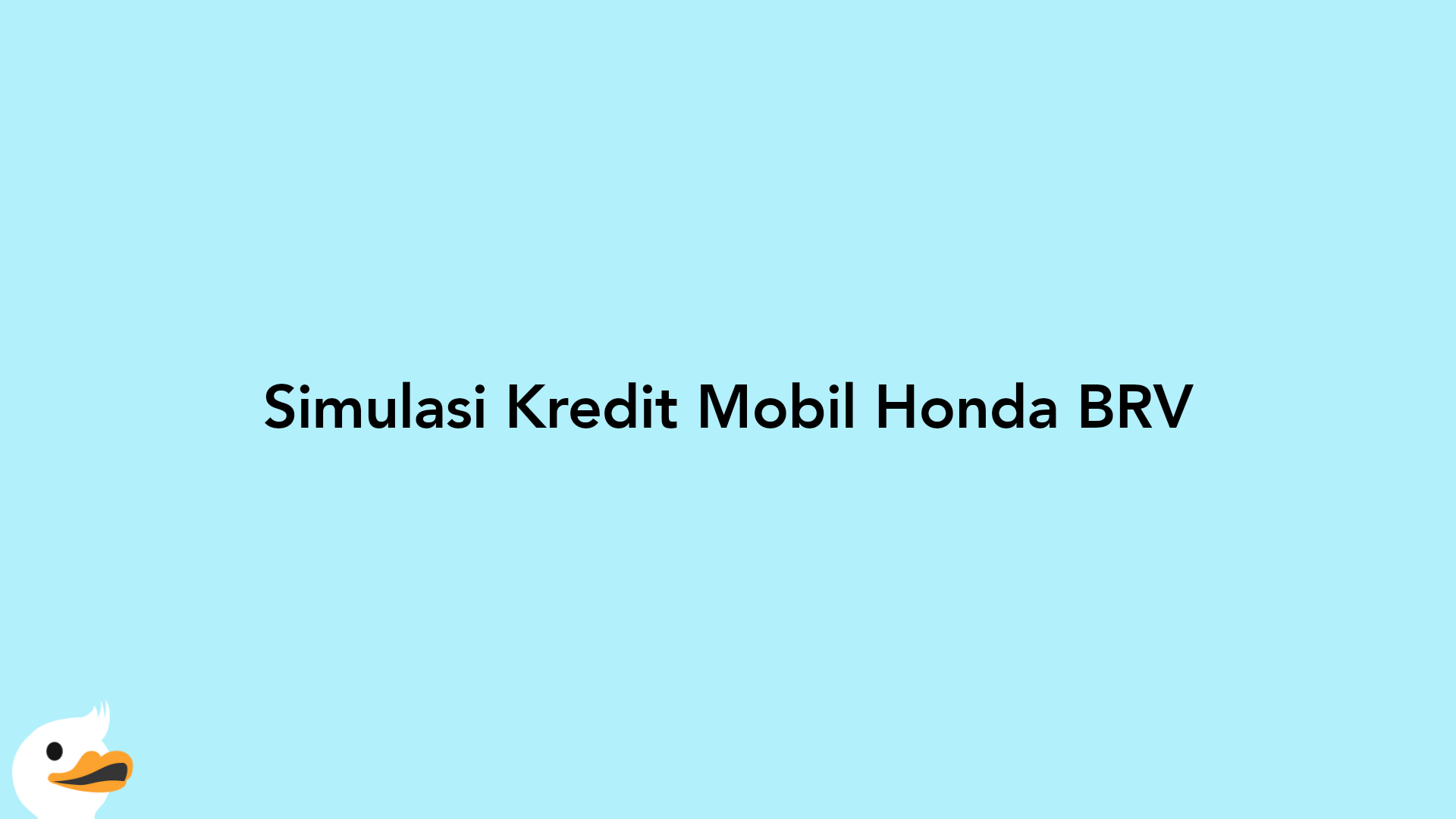 Simulasi Kredit Mobil Honda BRV
