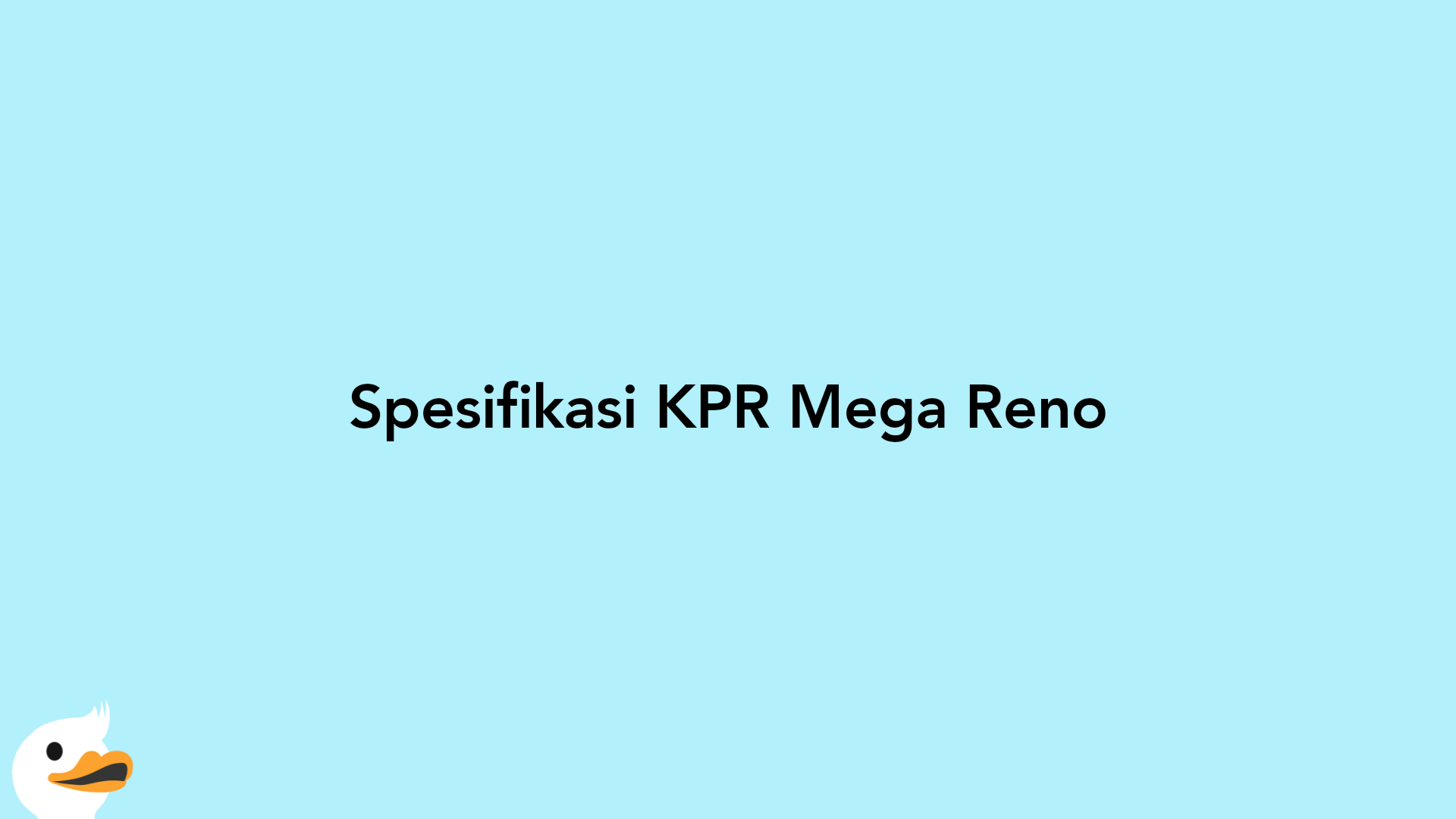 Spesifikasi KPR Mega Reno
