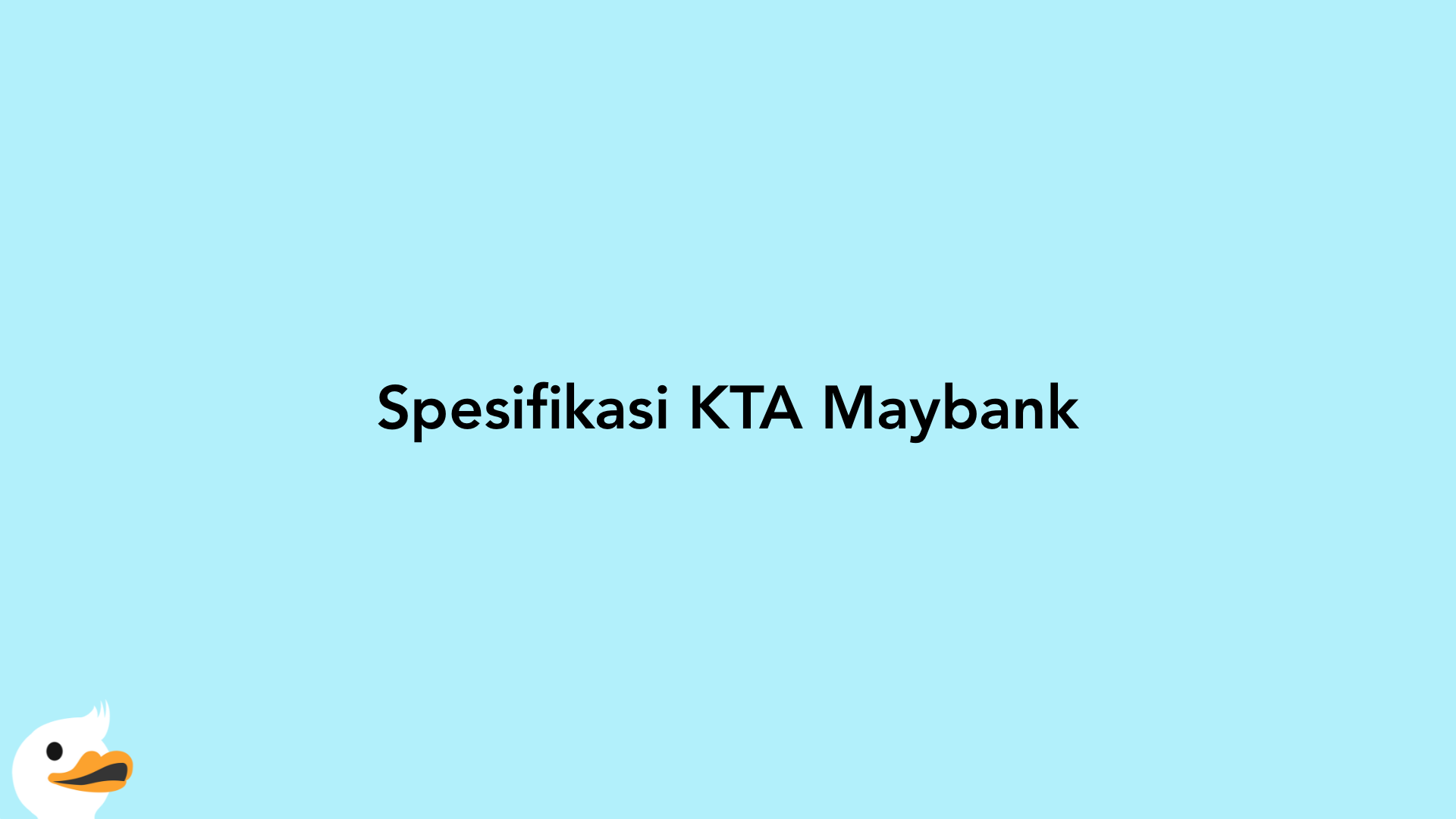 Spesifikasi KTA Maybank