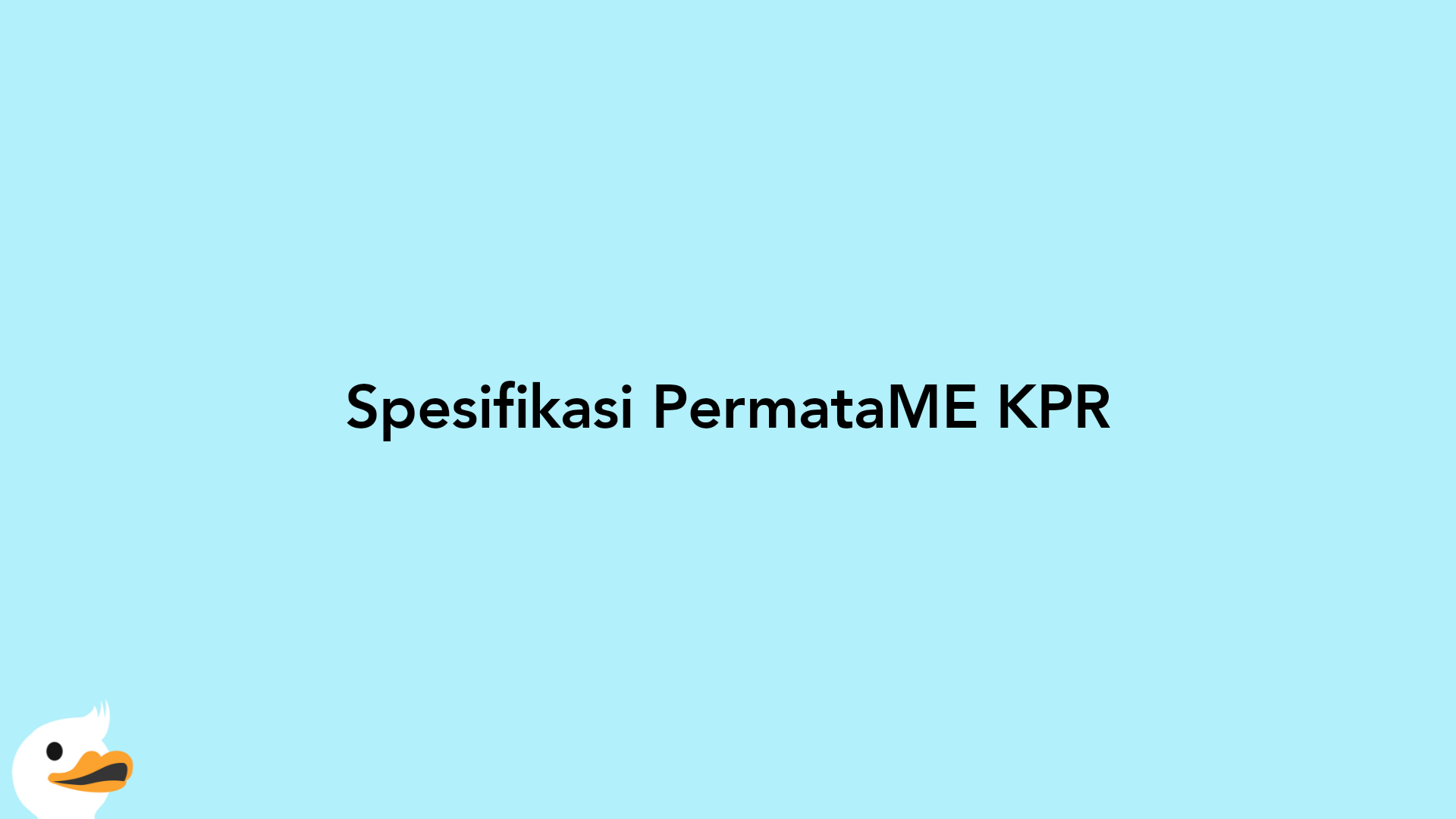Spesifikasi PermataME KPR