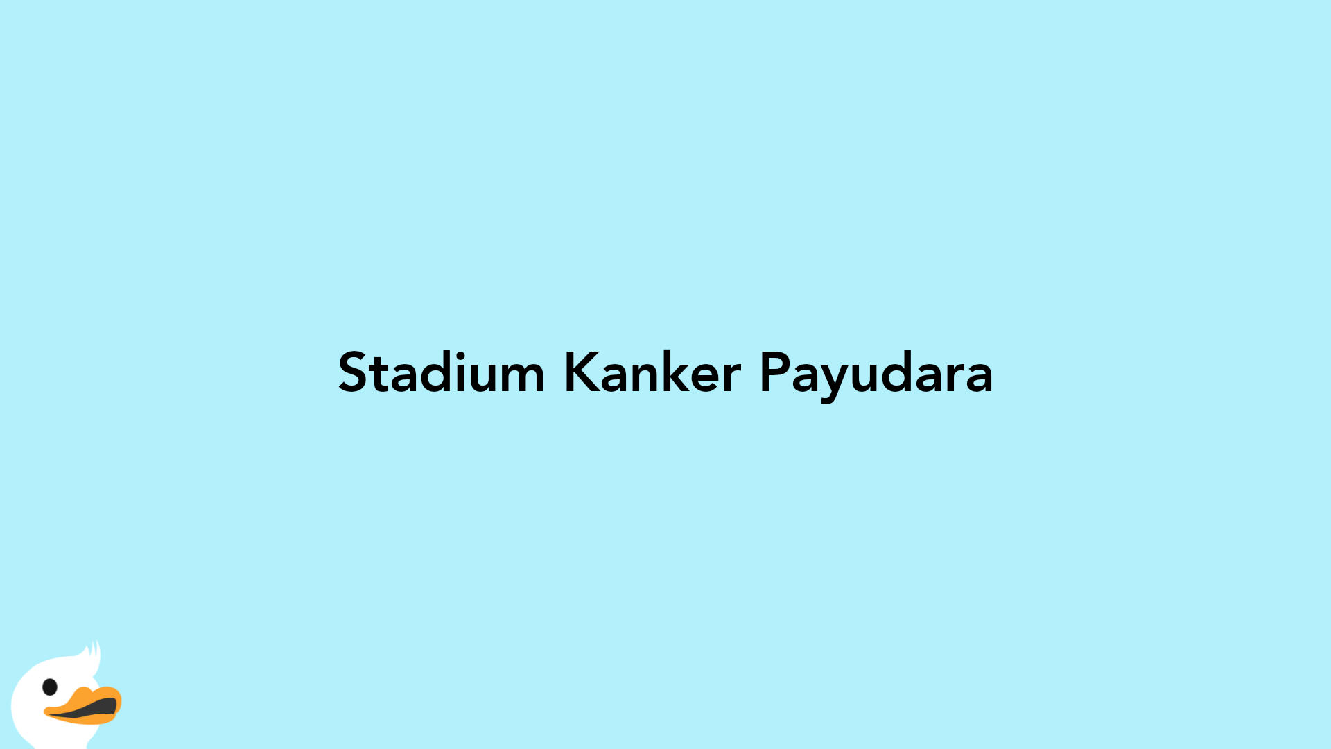 Stadium Kanker Payudara