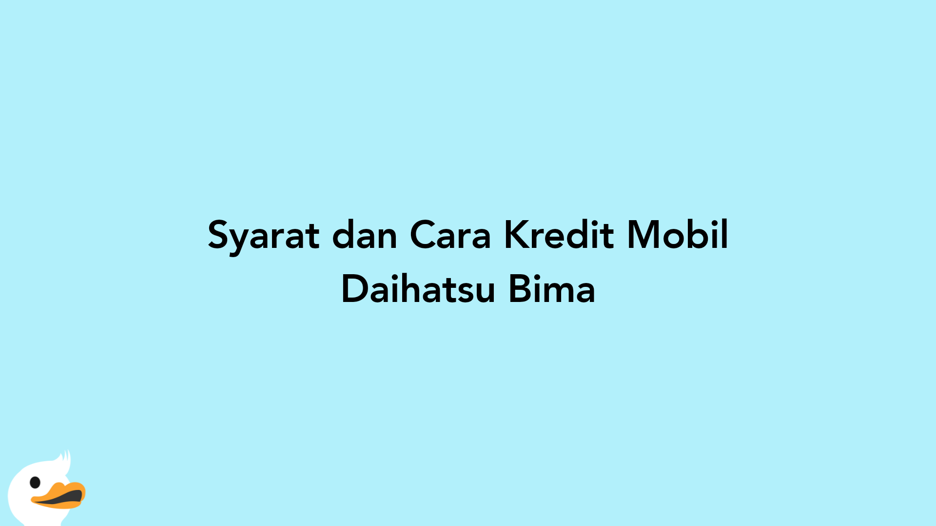 Syarat dan Cara Kredit Mobil Daihatsu Bima