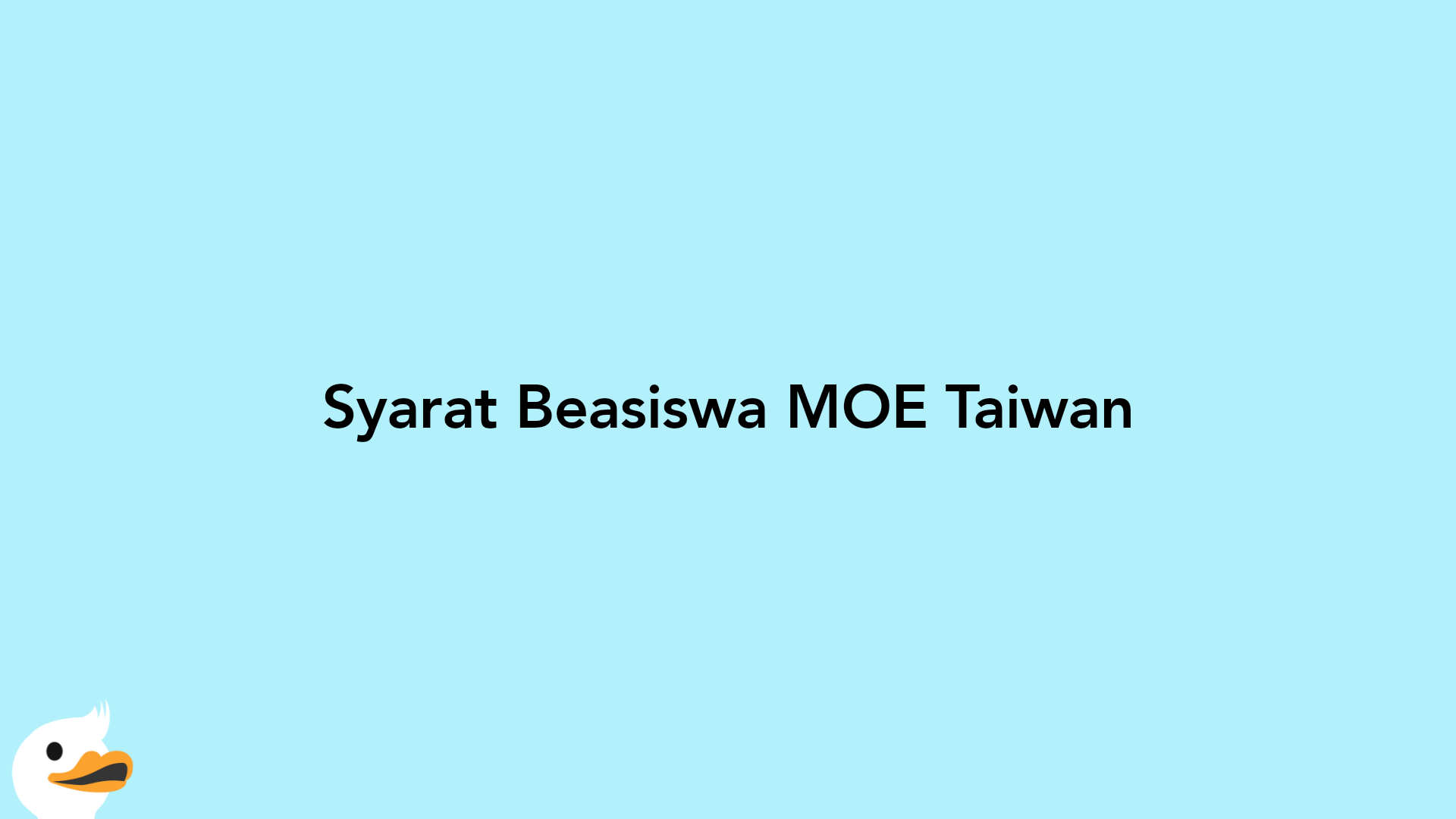 Syarat Beasiswa MOE Taiwan