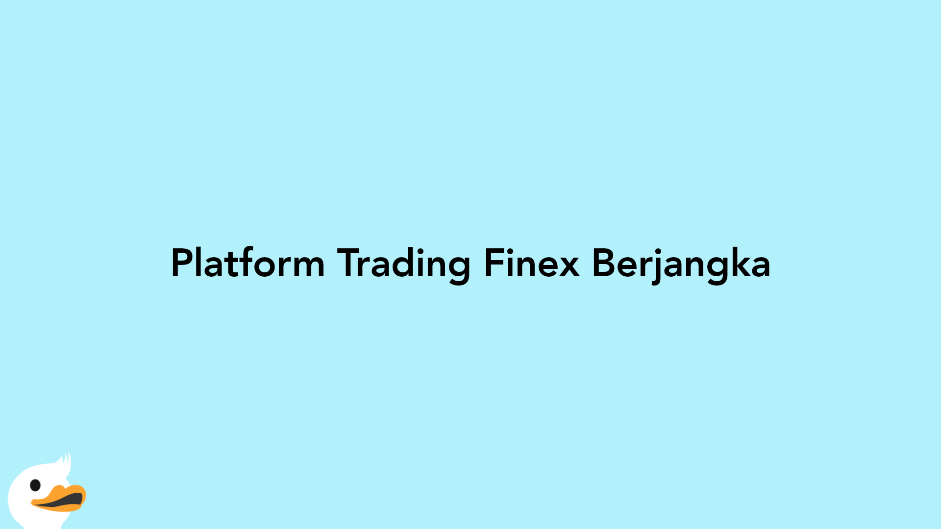 Platform Trading Finex Berjangka