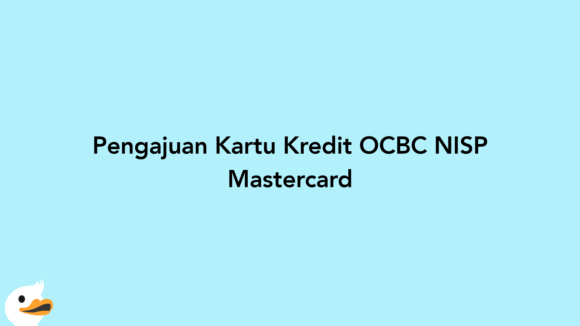 Pengajuan Kartu Kredit OCBC NISP Mastercard