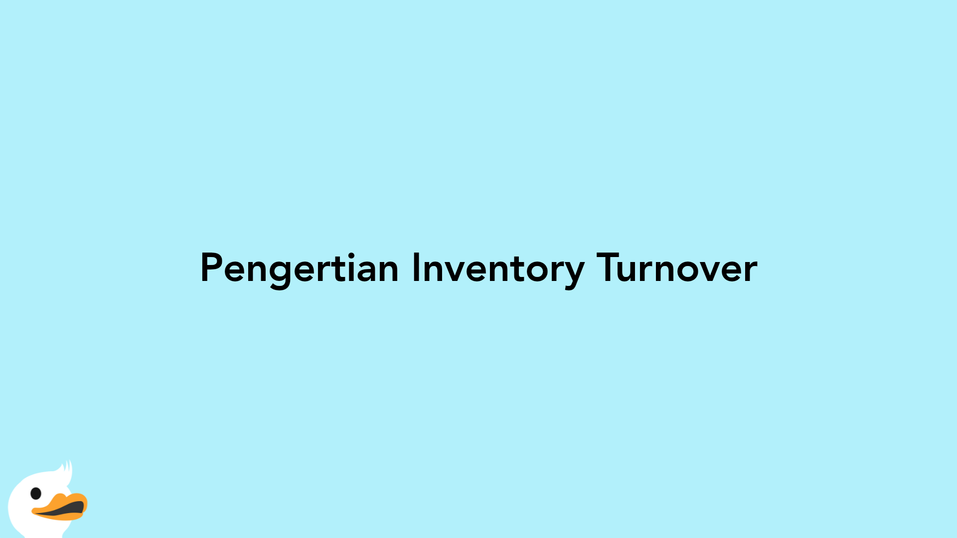 Pengertian Inventory Turnover