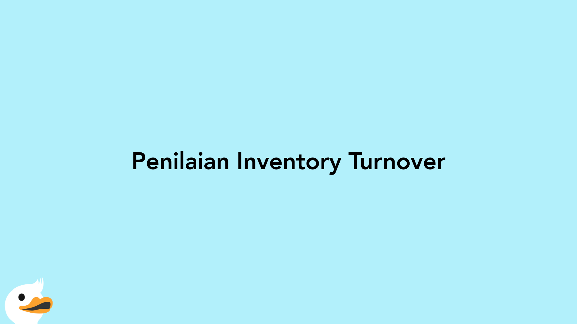 Penilaian Inventory Turnover