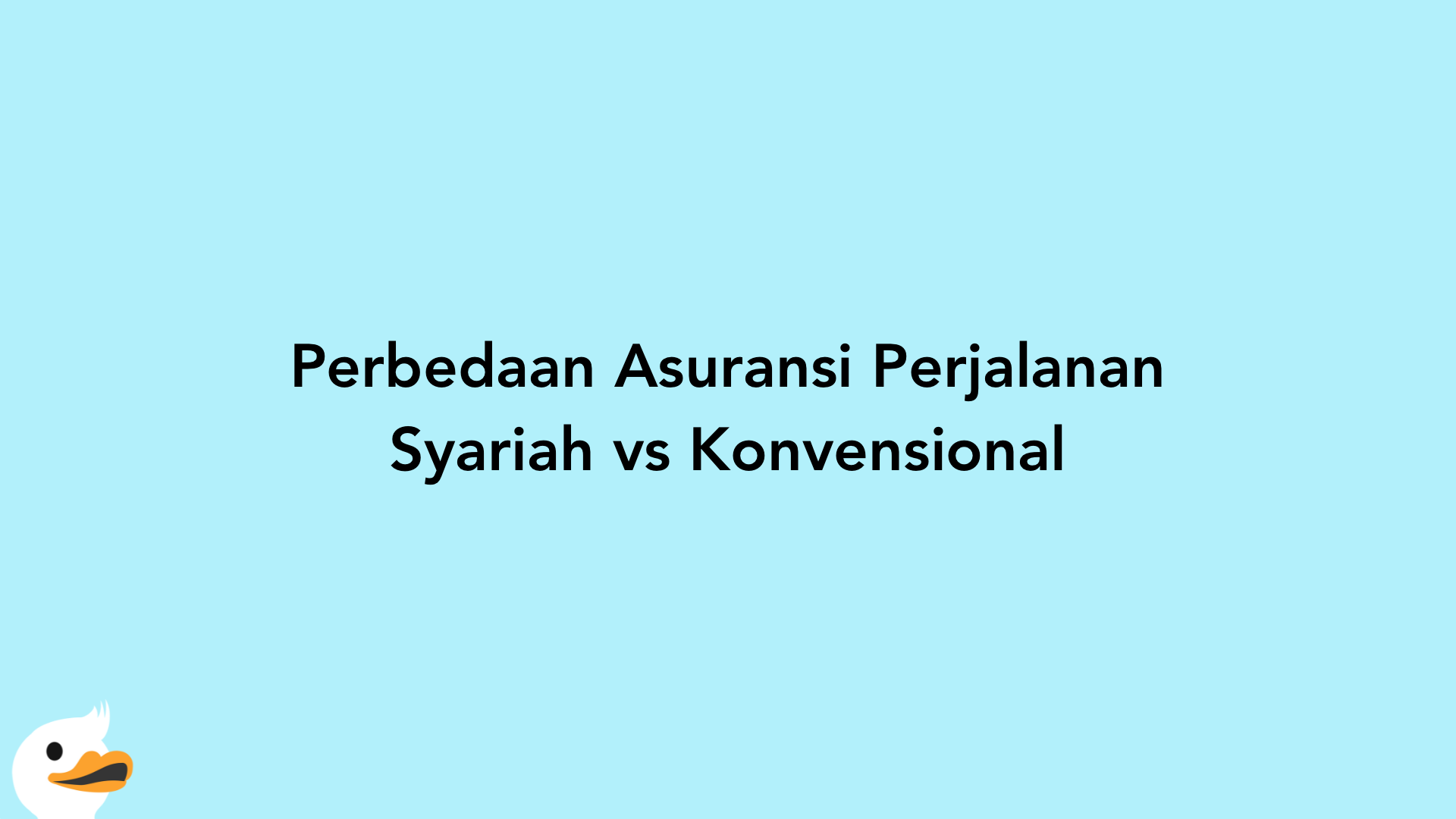 Perbedaan Asuransi Perjalanan Syariah vs Konvensional