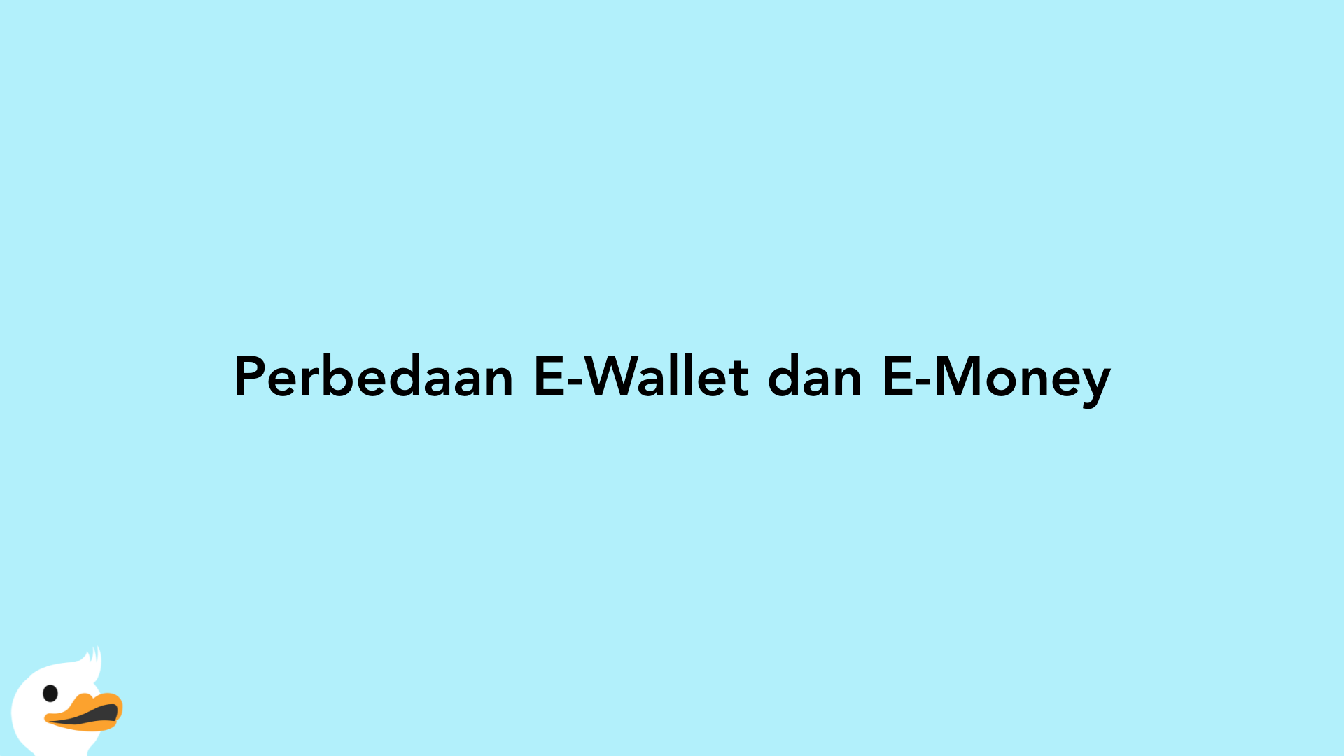 Perbedaan E-Wallet dan E-Money