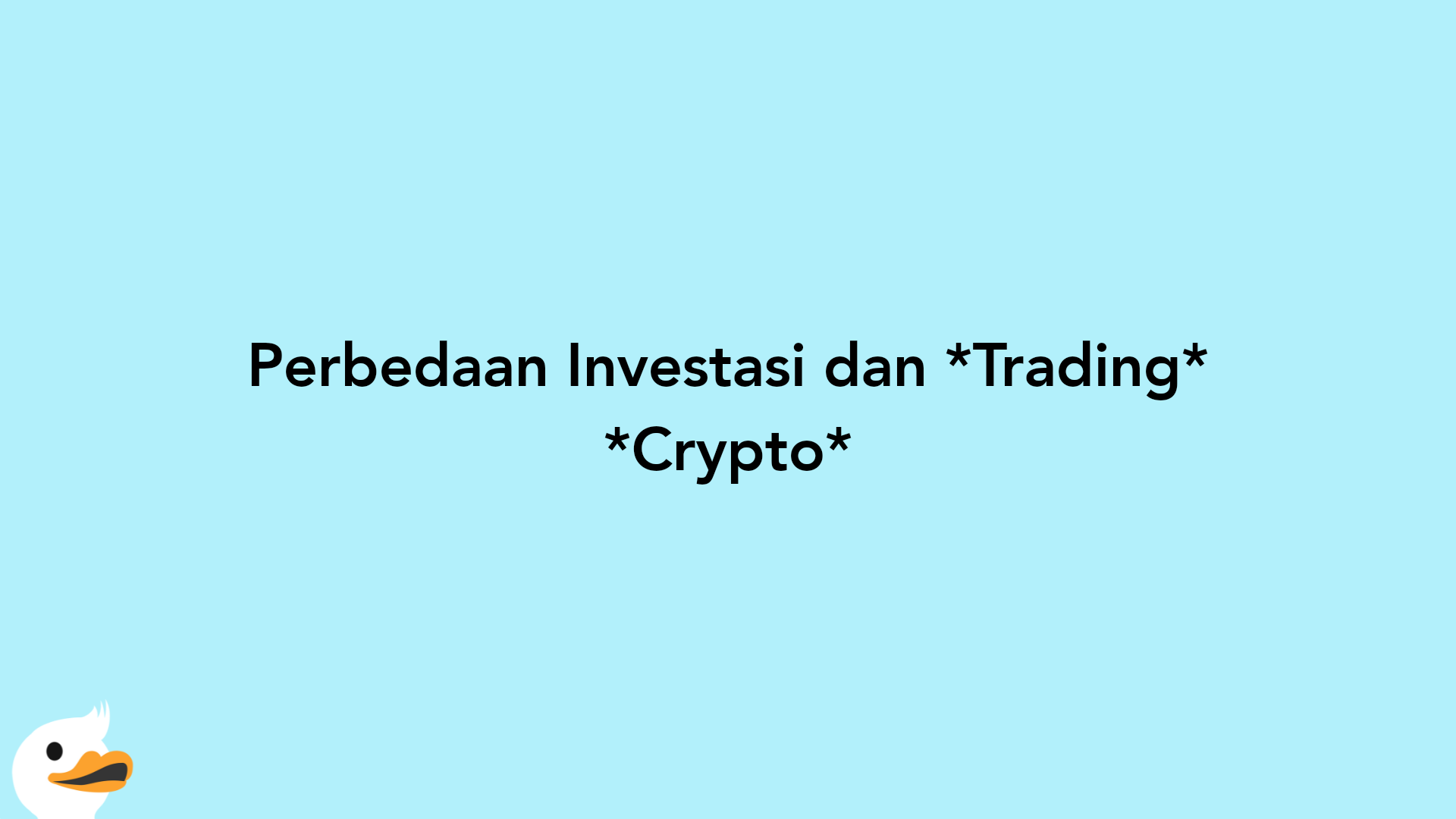 Perbedaan Investasi dan Trading Crypto