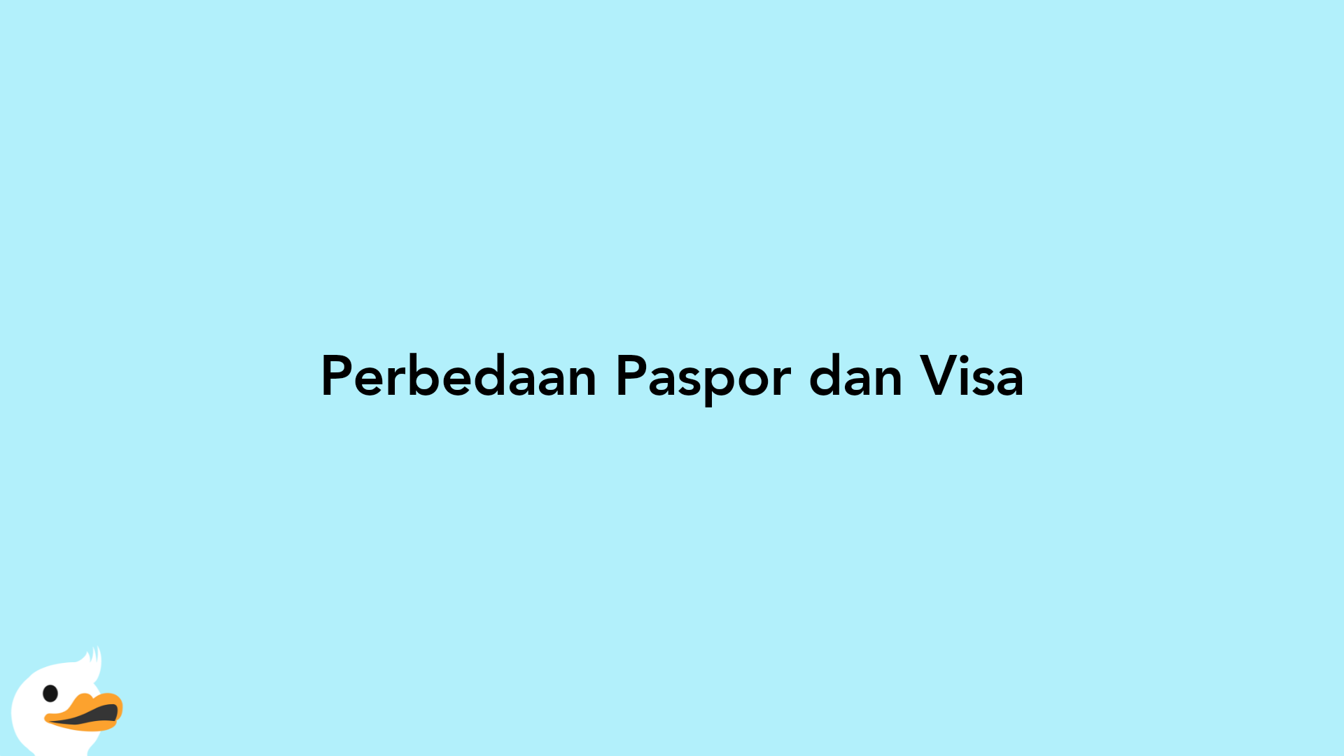 Perbedaan Paspor dan Visa