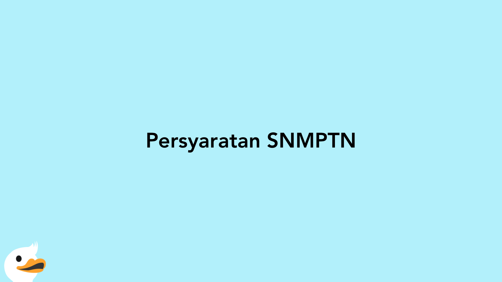 Persyaratan SNMPTN
