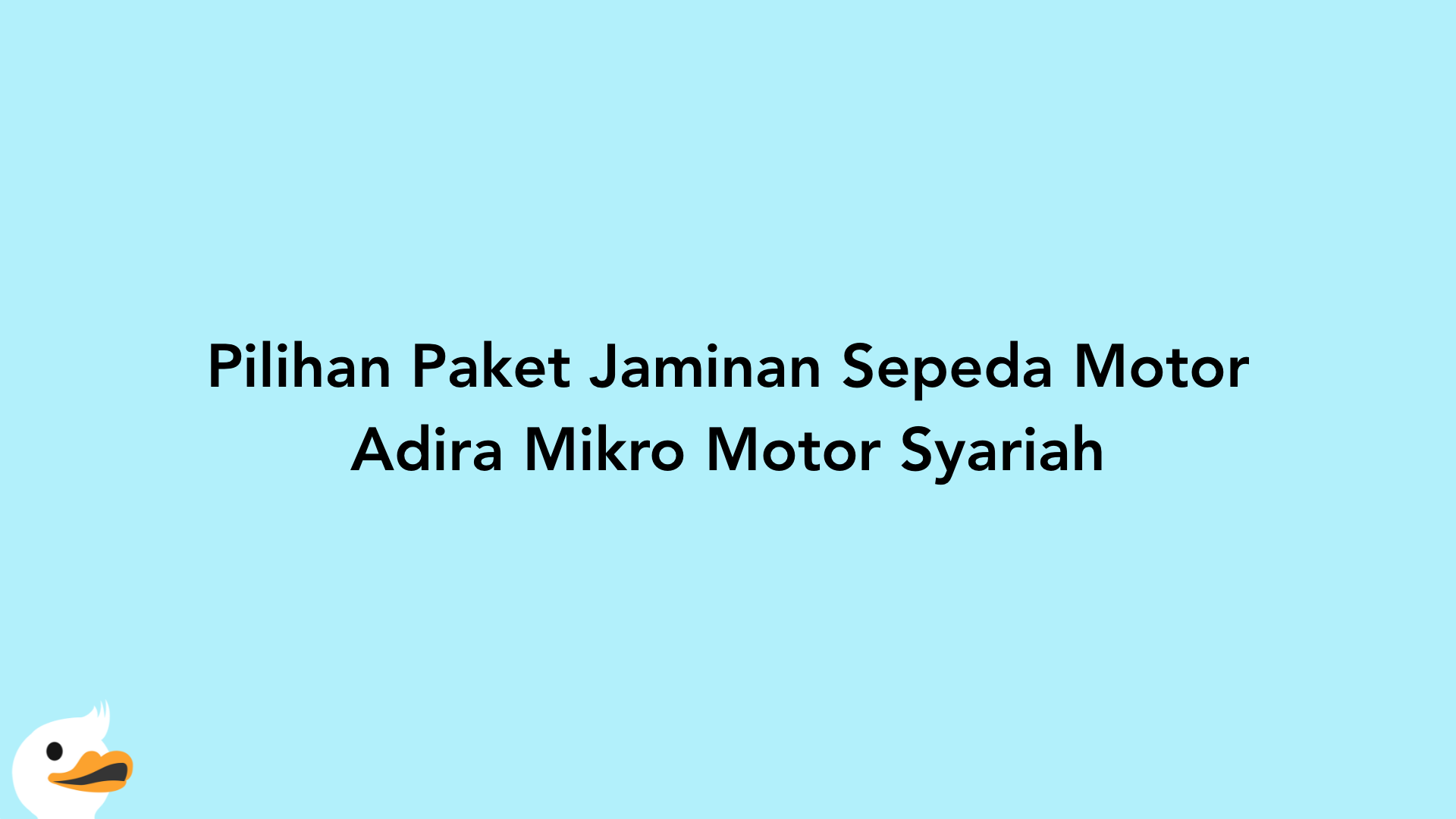 Pilihan Paket Jaminan Sepeda Motor Adira Mikro Motor Syariah