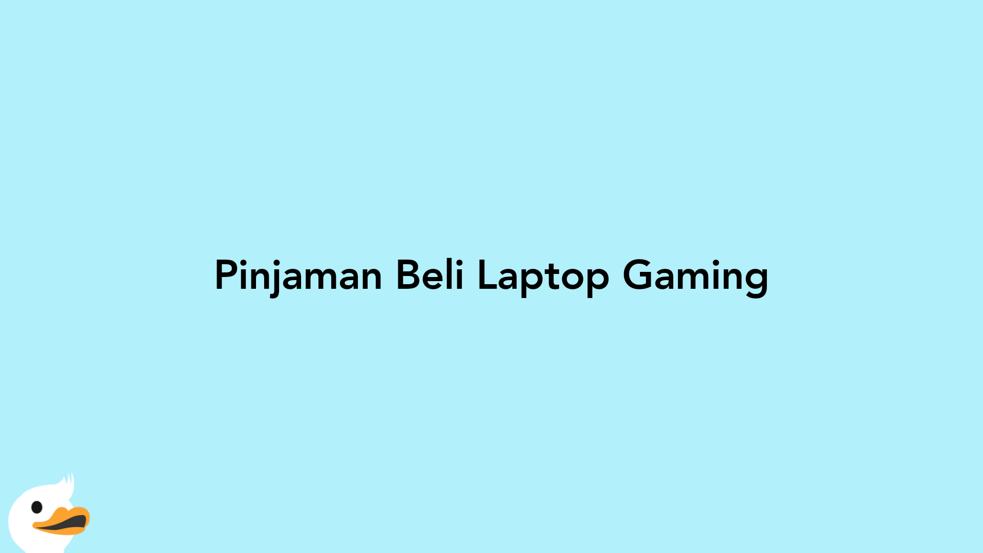 Pinjaman Beli Laptop Gaming