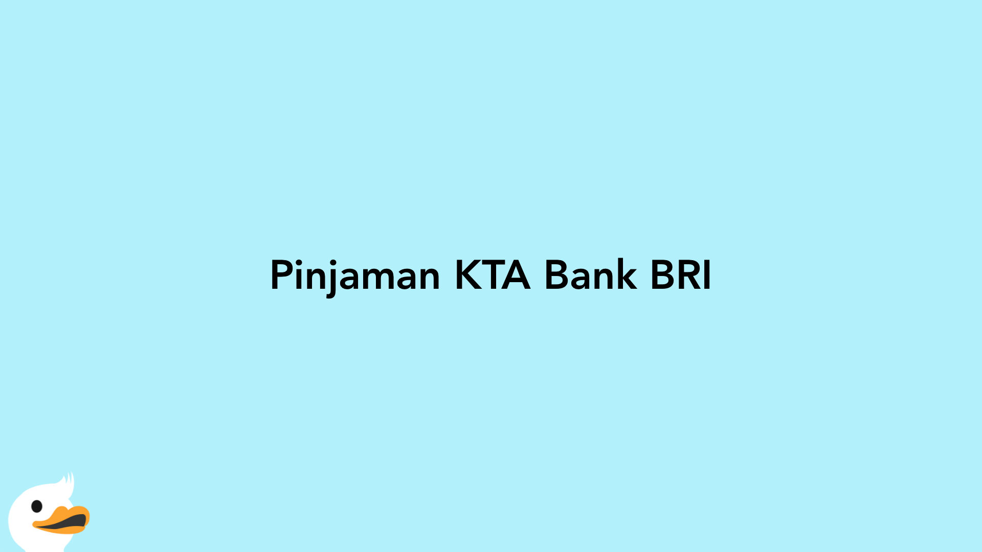 Pinjaman KTA Bank BRI