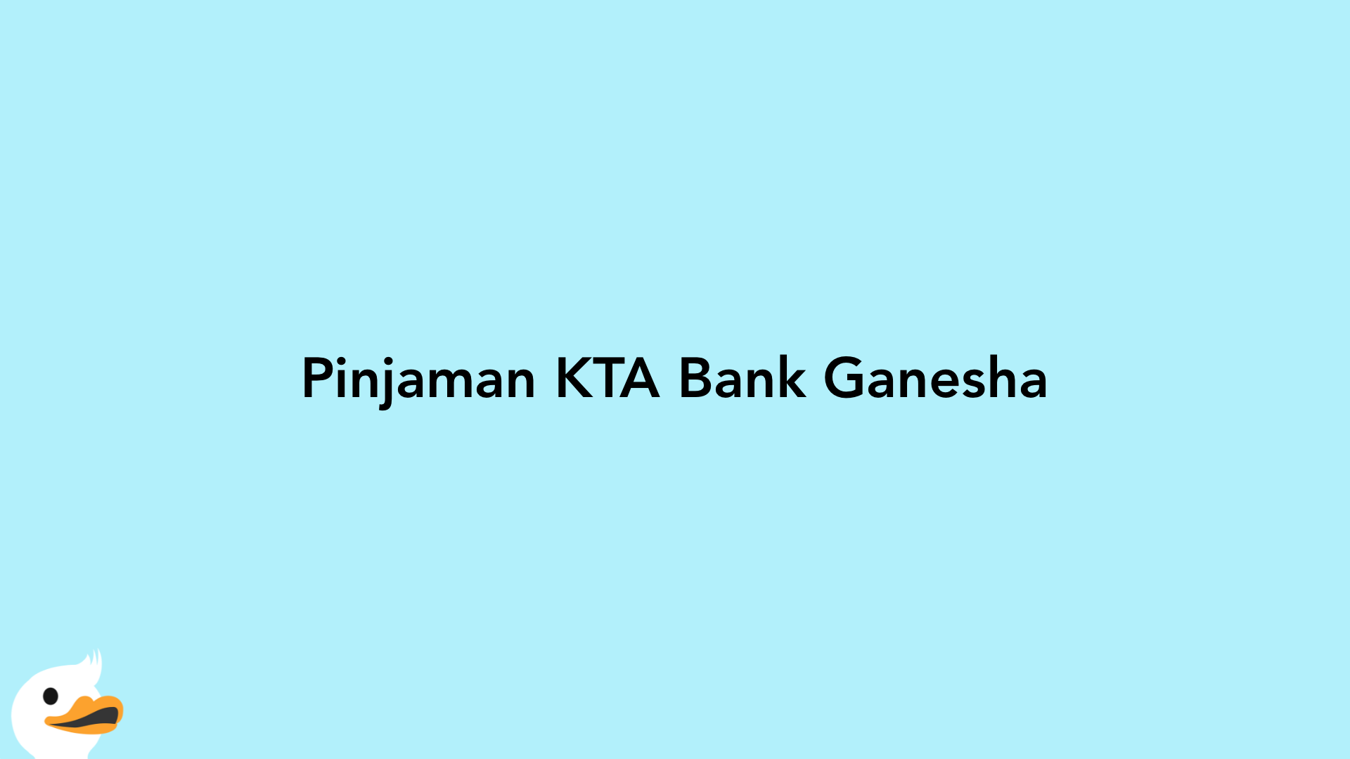 Pinjaman KTA Bank Ganesha