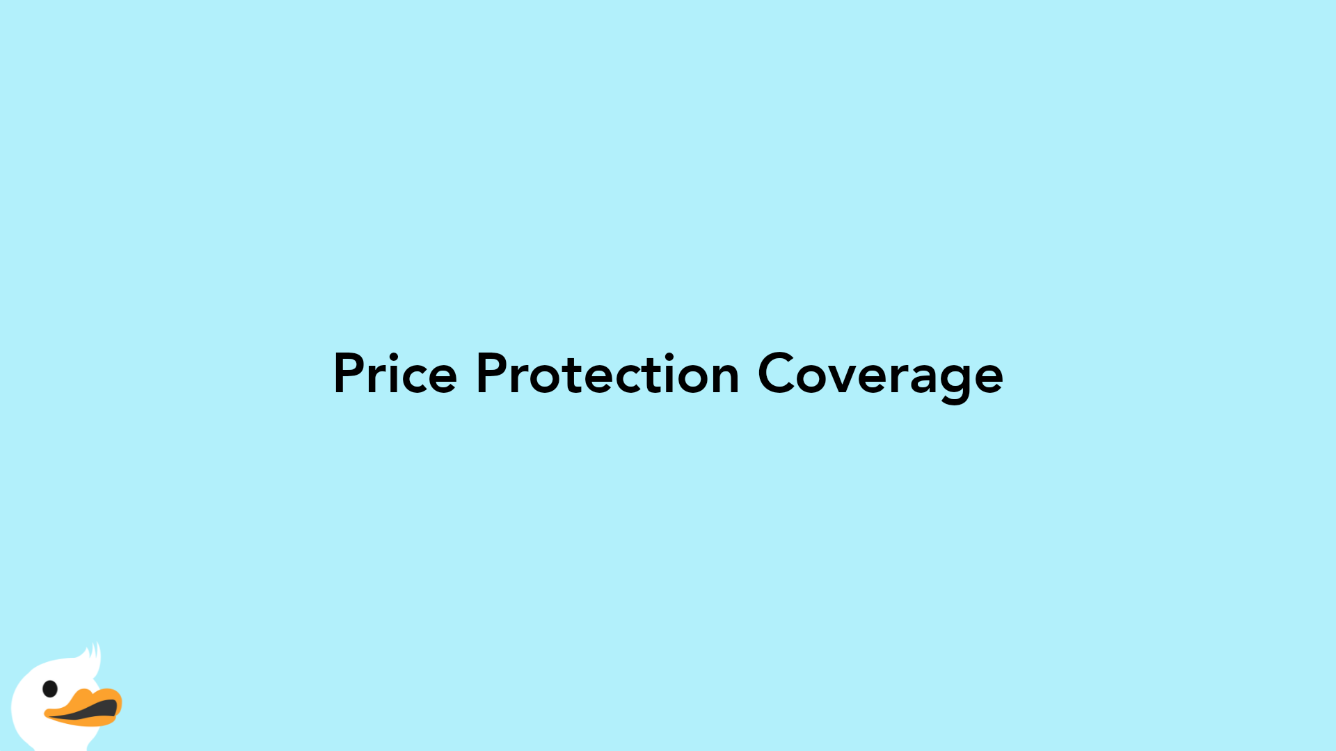Price Protection Coverage