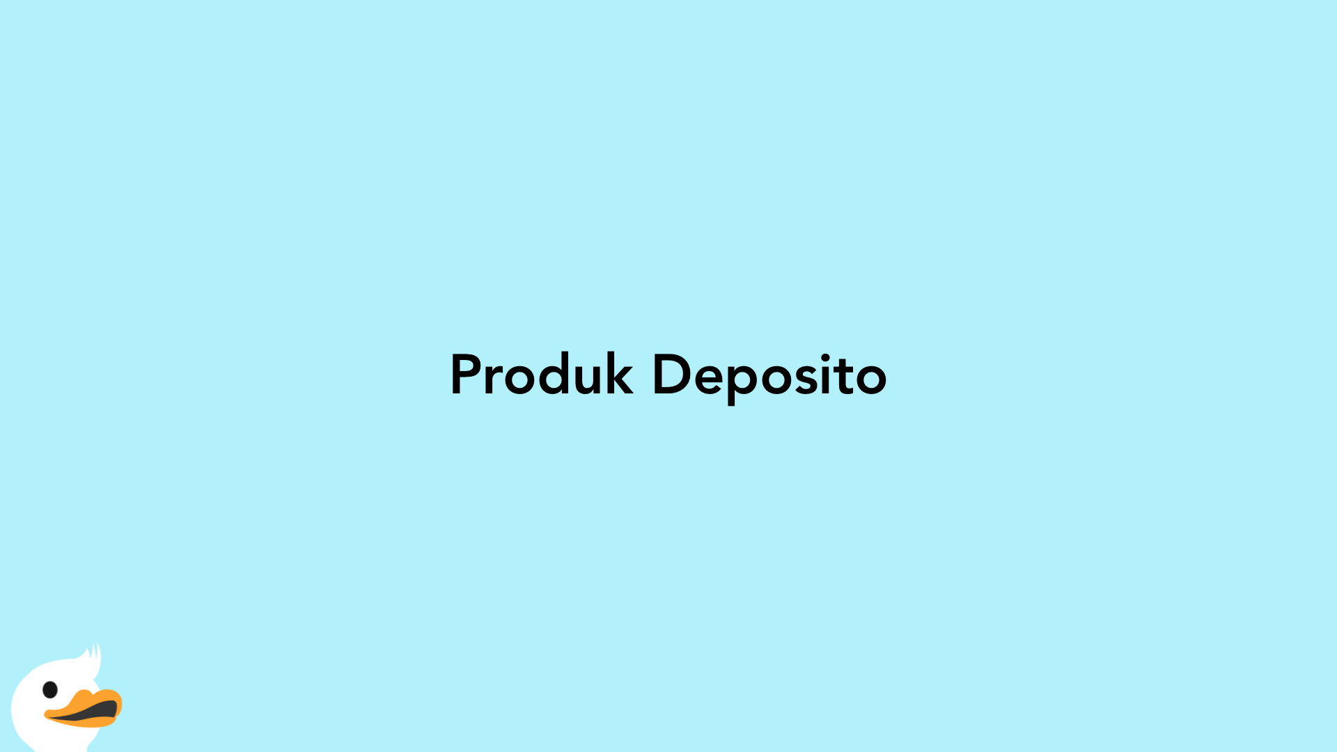 Produk Deposito