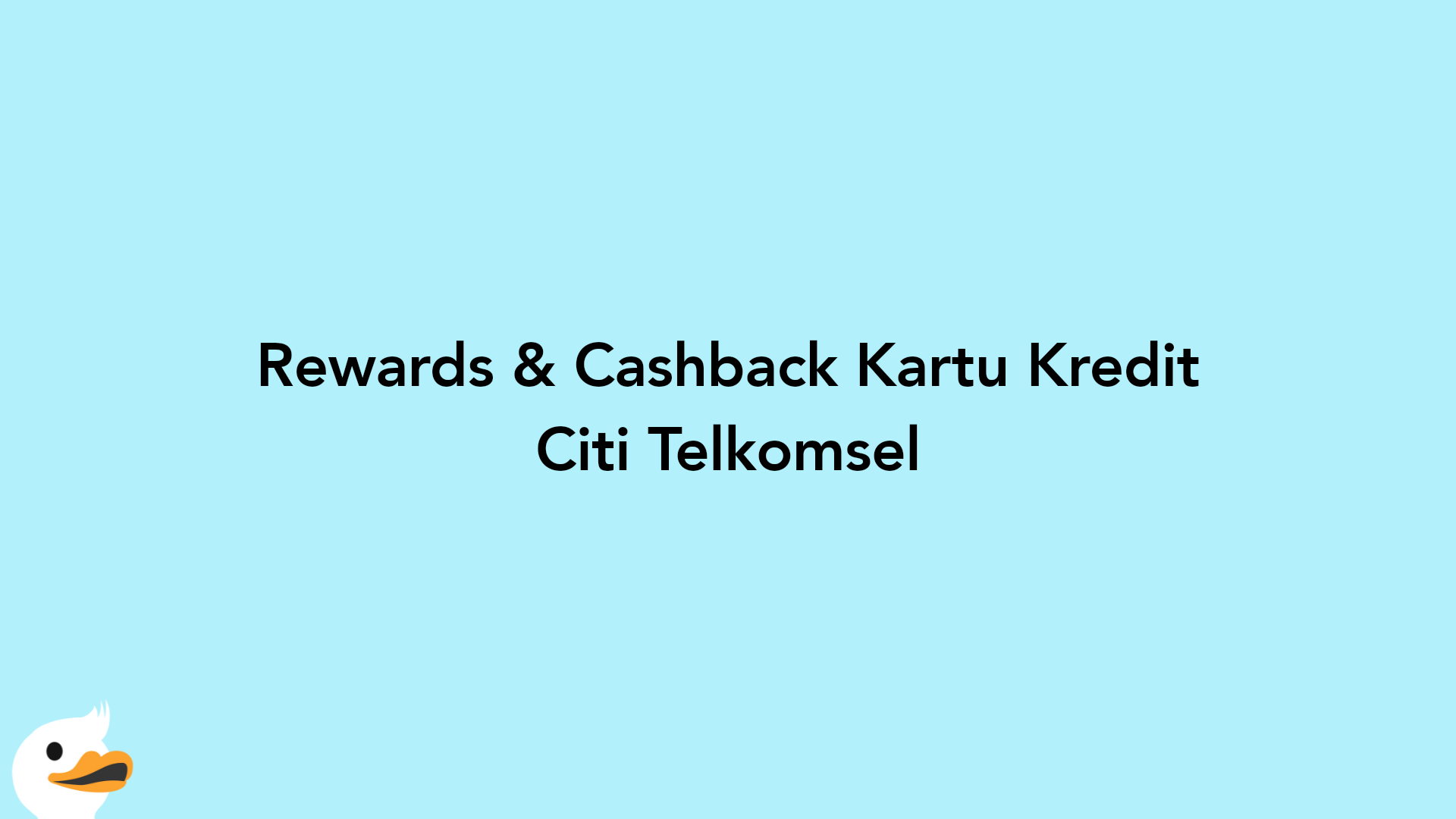 Rewards & Cashback Kartu Kredit Citi Telkomsel