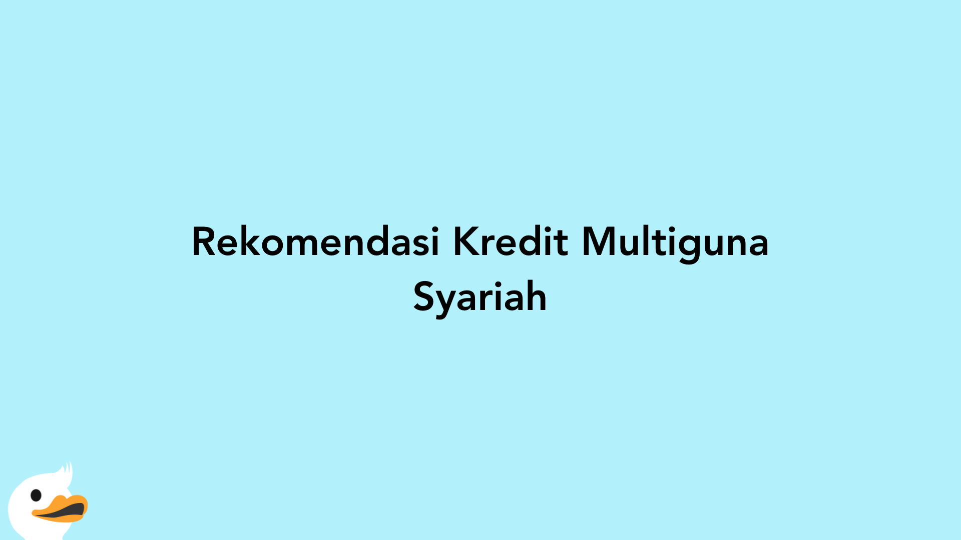 Rekomendasi Kredit Multiguna Syariah