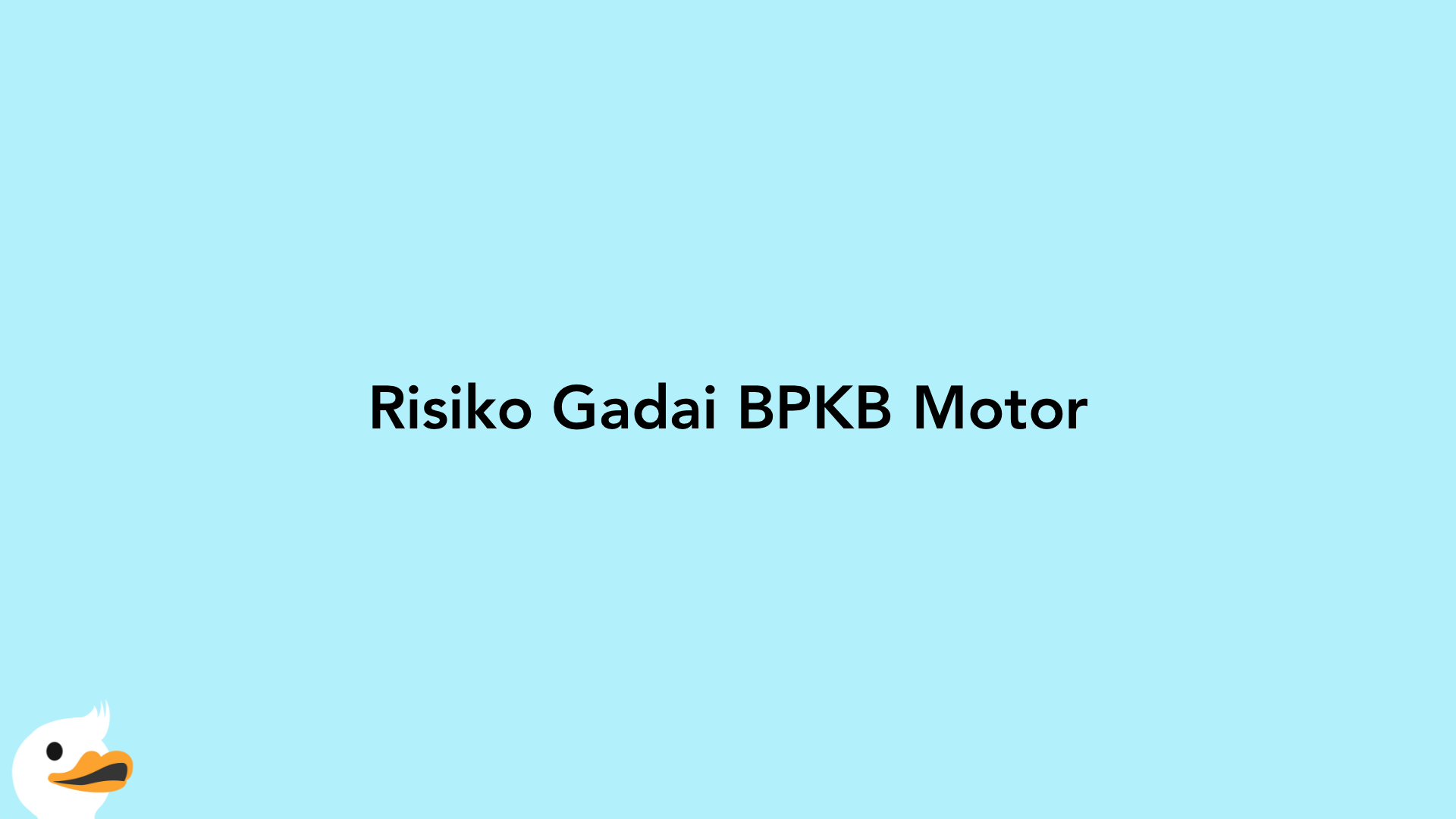 Risiko Gadai BPKB Motor