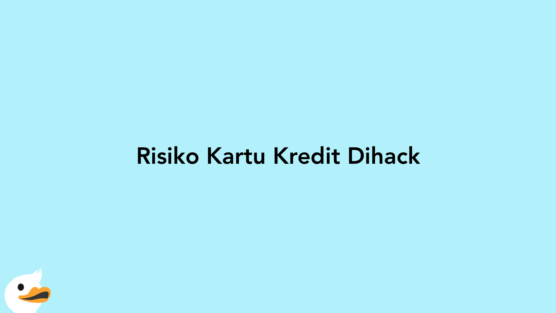 Risiko Kartu Kredit Dihack