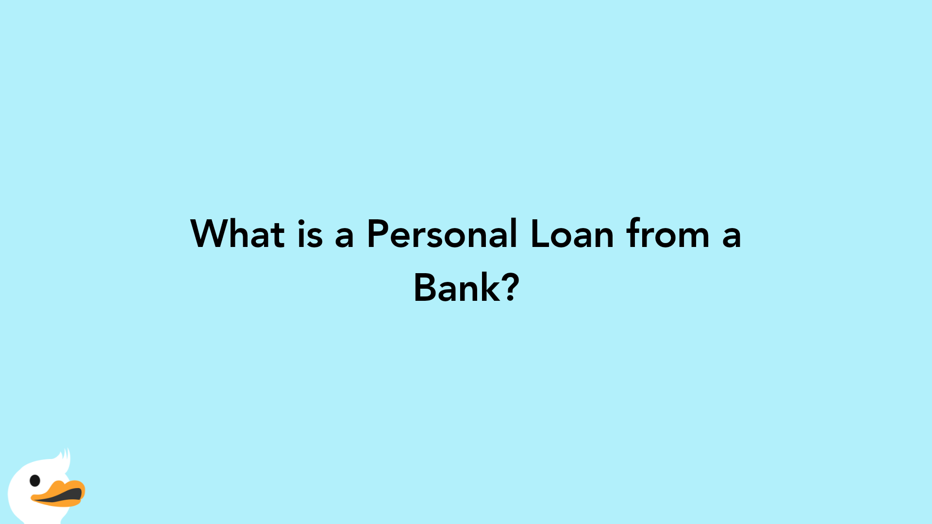 What is a Personal Loan from a Bank?