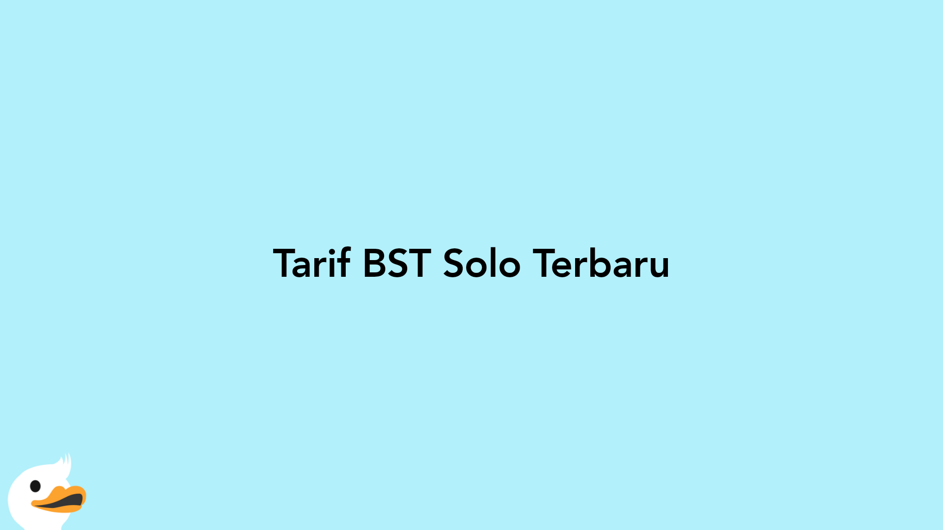 Tarif BST Solo Terbaru