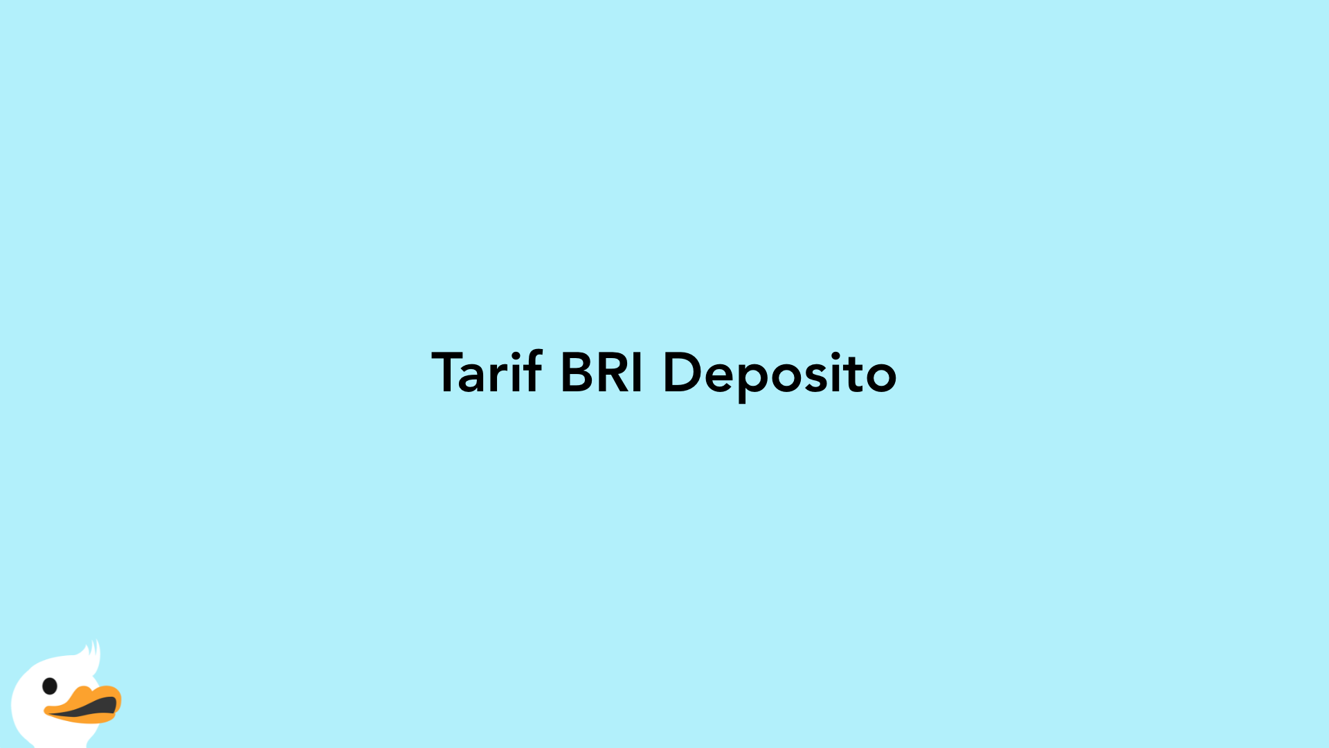 Tarif BRI Deposito