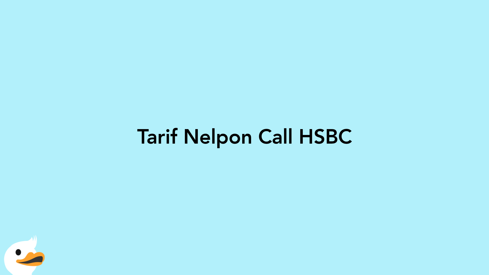 Tarif Nelpon Call HSBC