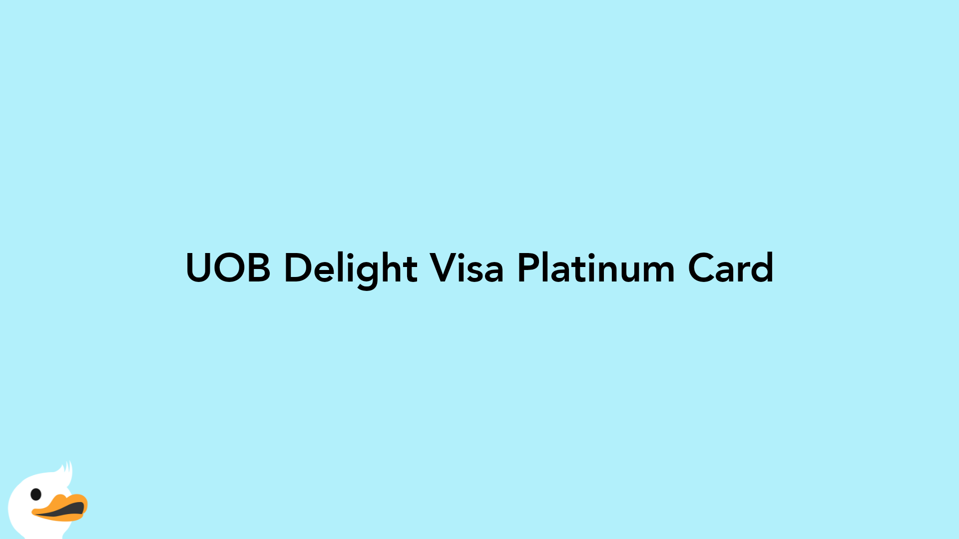 UOB Delight Visa Platinum Card