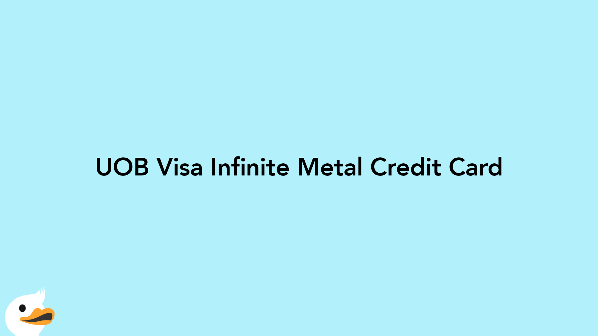 UOB Visa Infinite Metal Credit Card