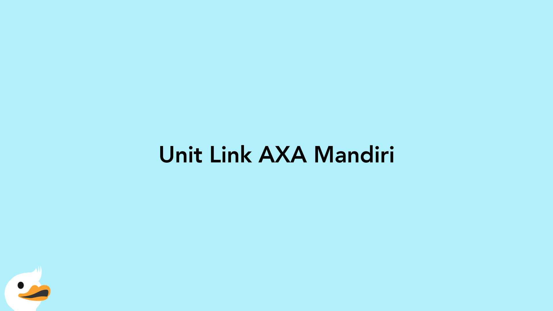 Unit Link AXA Mandiri